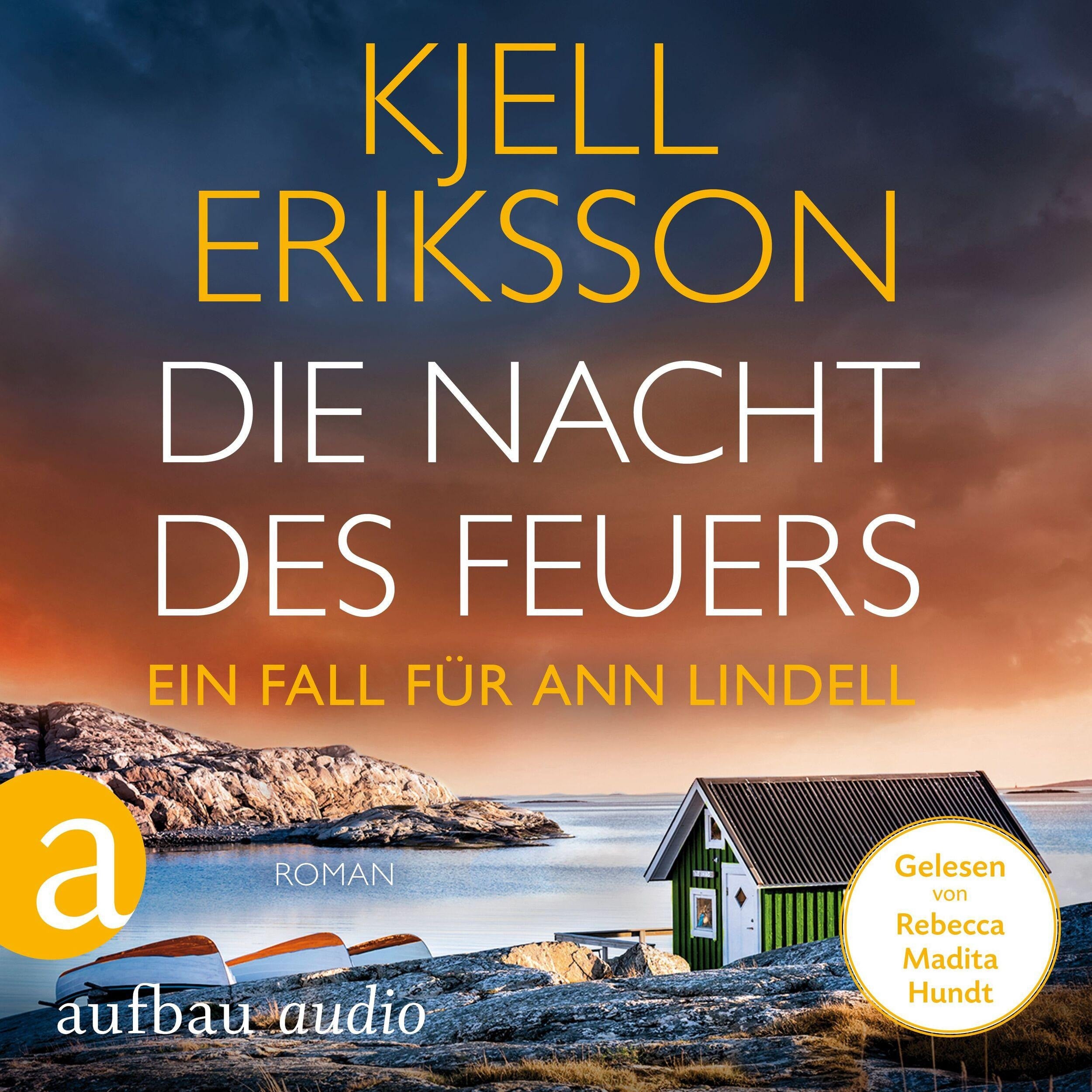 Die Nacht des Feuers - Ein Fall für Ann Lindell, Band 8 (Ungekürzt)