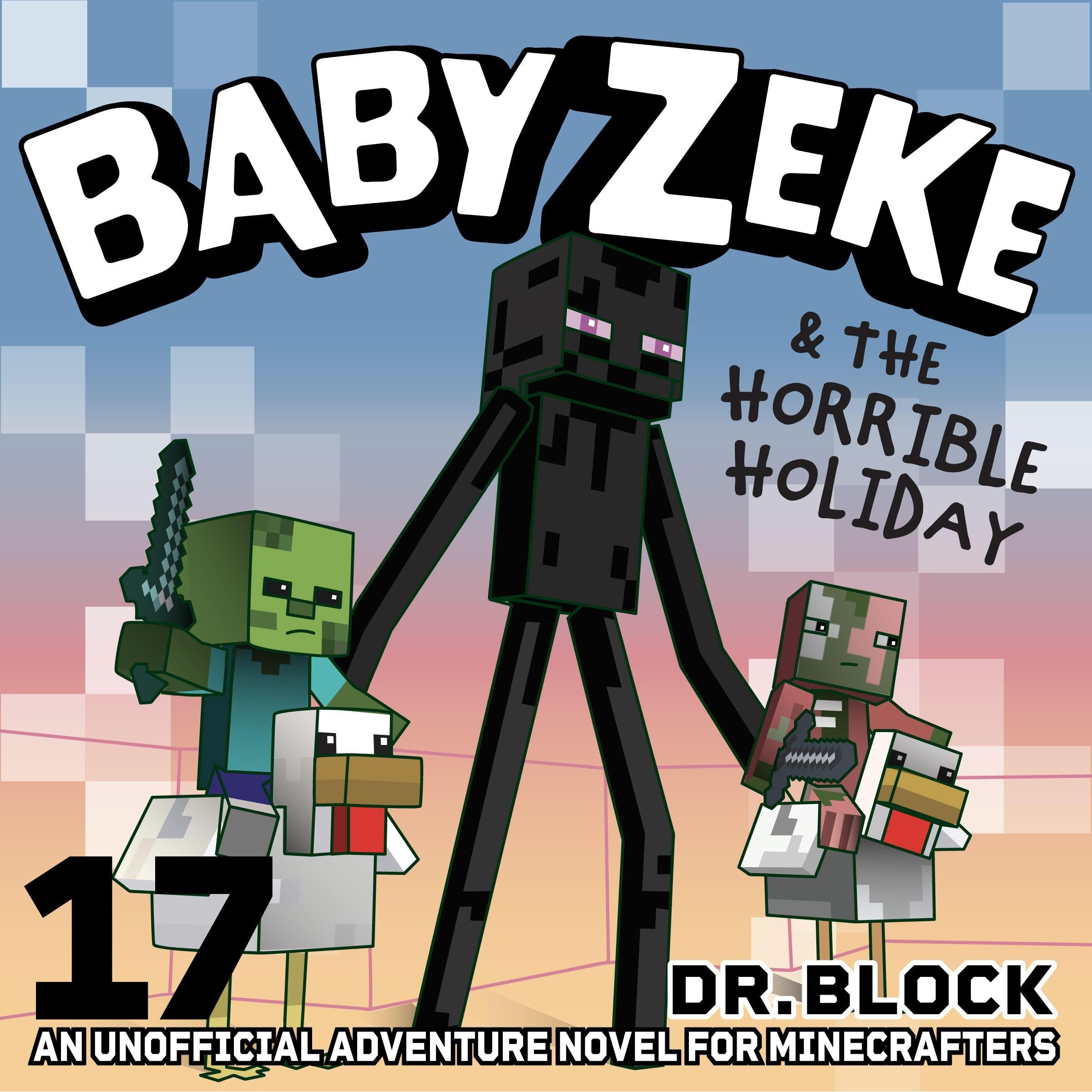 Baby Zeke & the Horrible Holiday