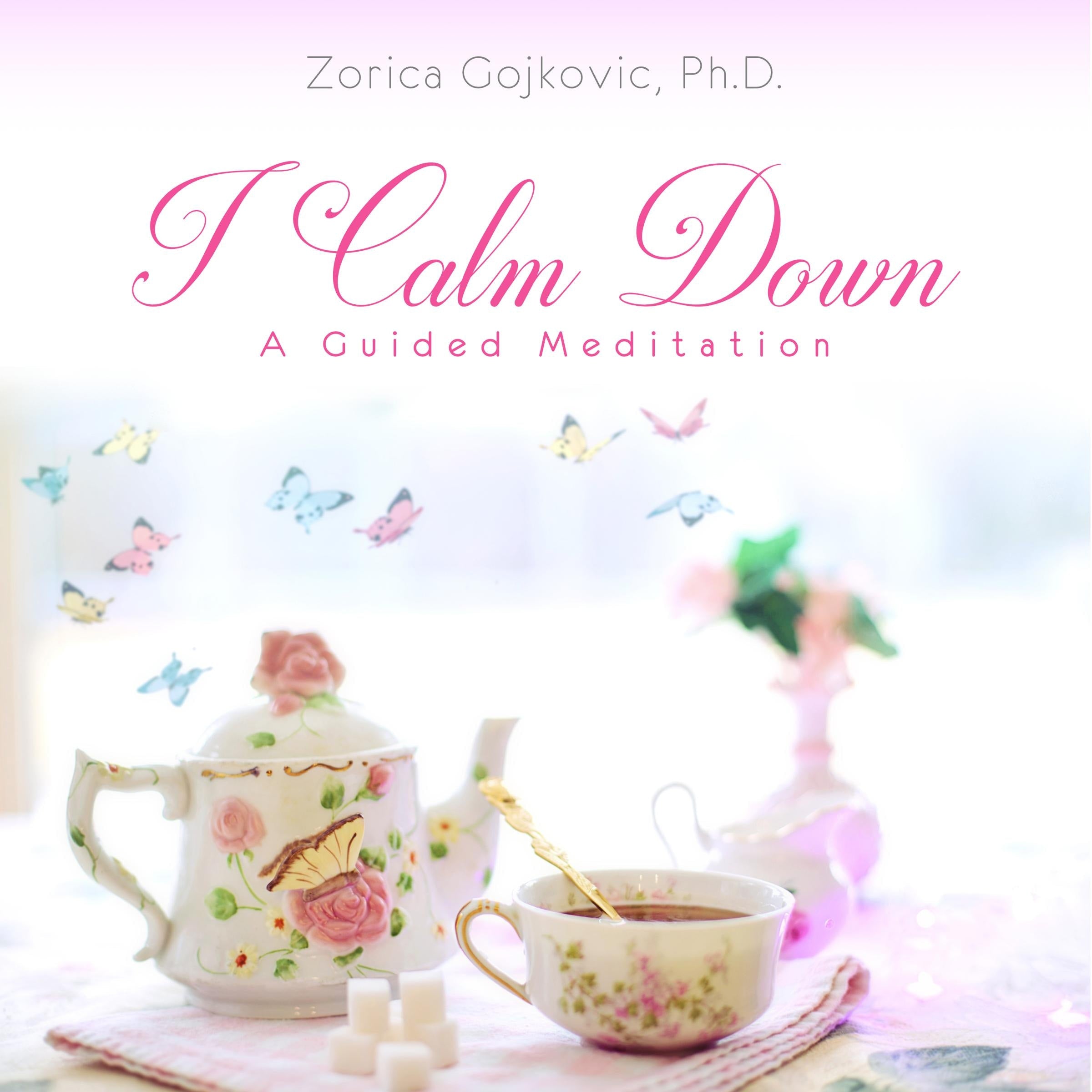 I Calm Down