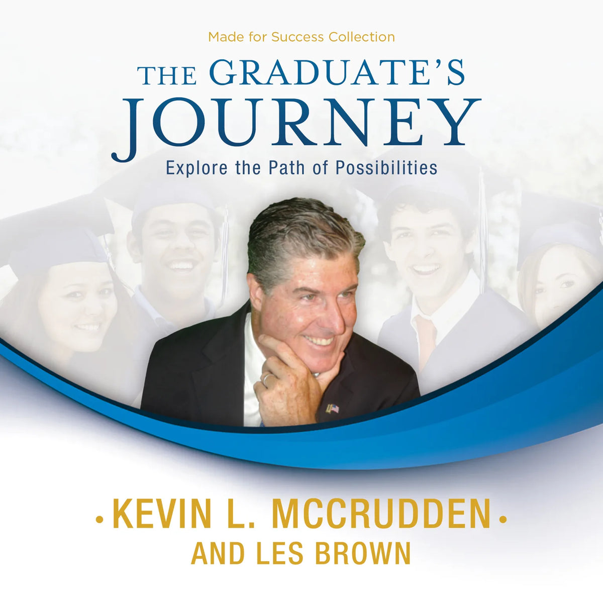 The Graduate’s Journey