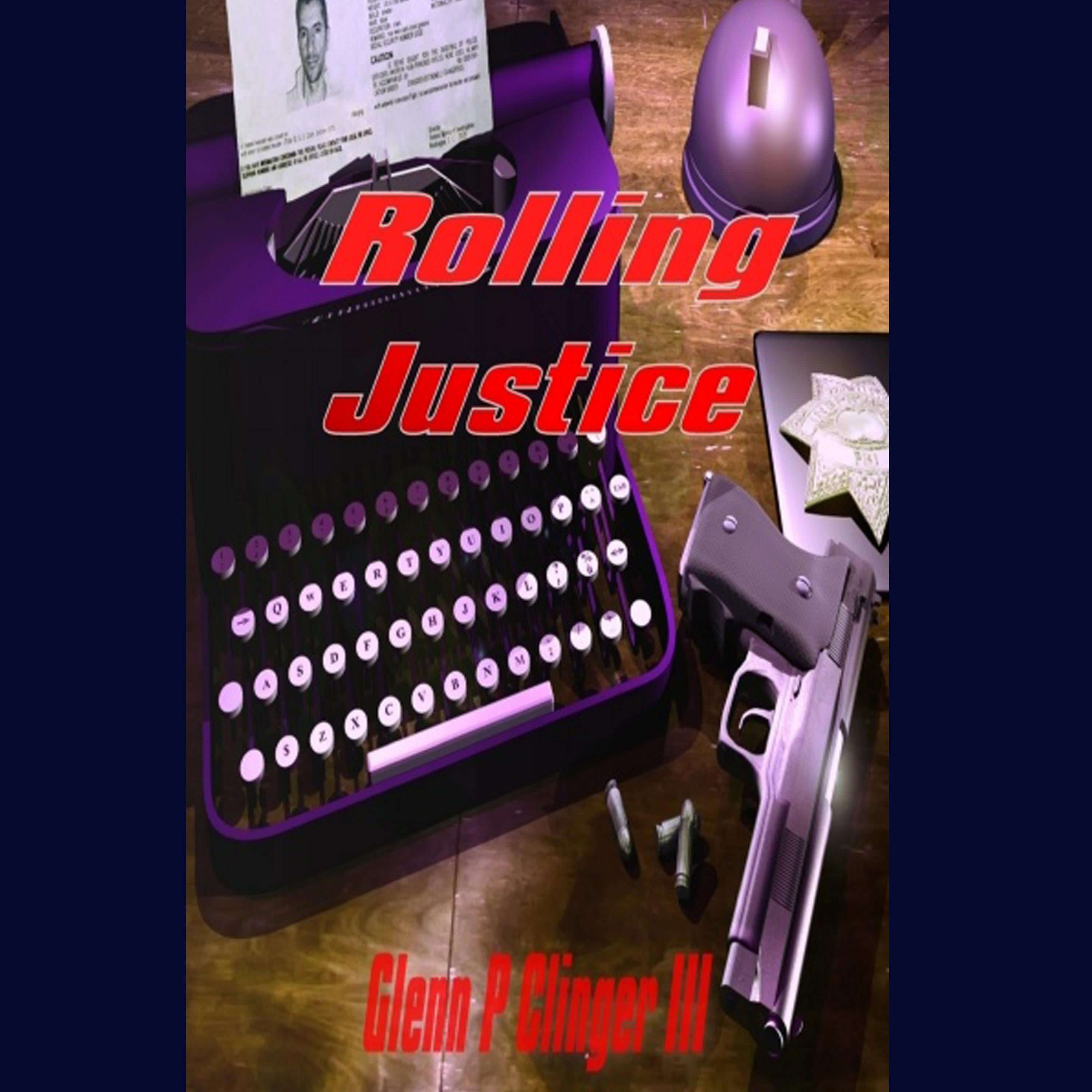 Rolling Justice