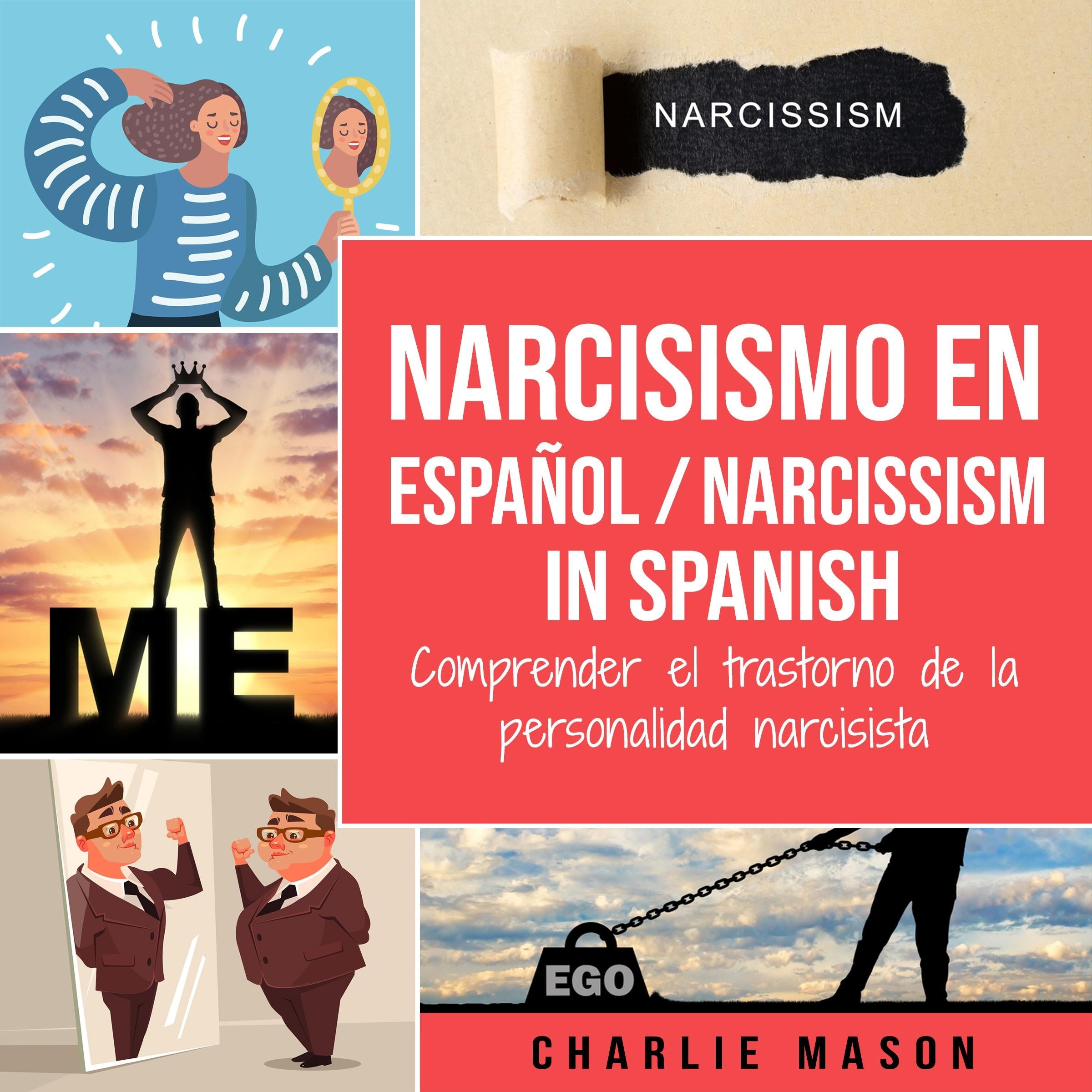 Narcisismo en español/ Narcissism in Spanish