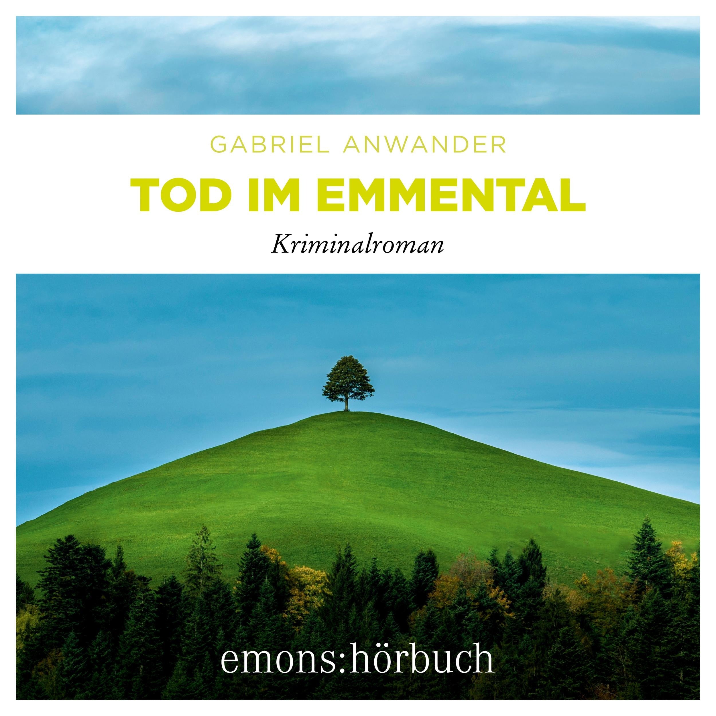Tod im Emmental - Alexander Bergmann, Band 1 (Ungekürzt)