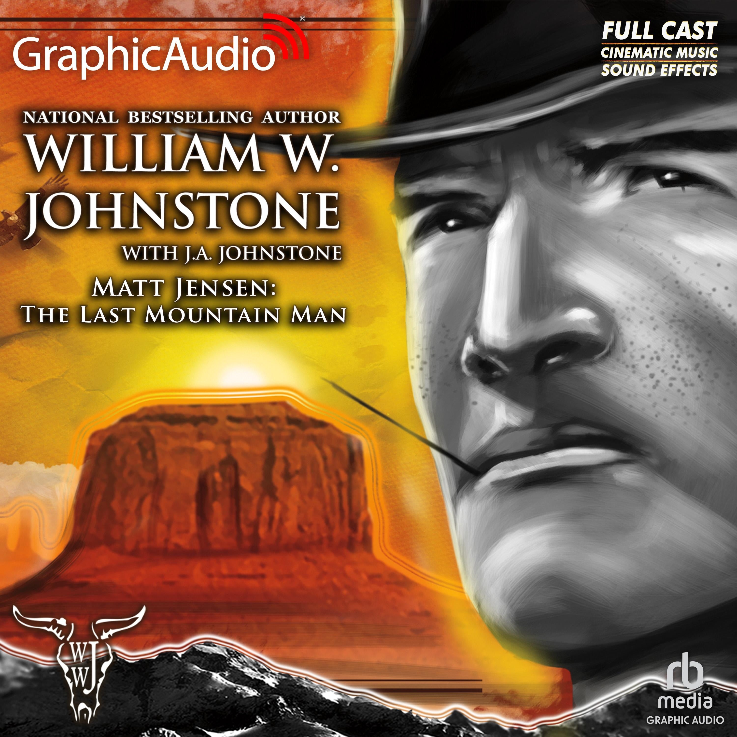 The Last Mountain Man [Dramatized Adaptation]