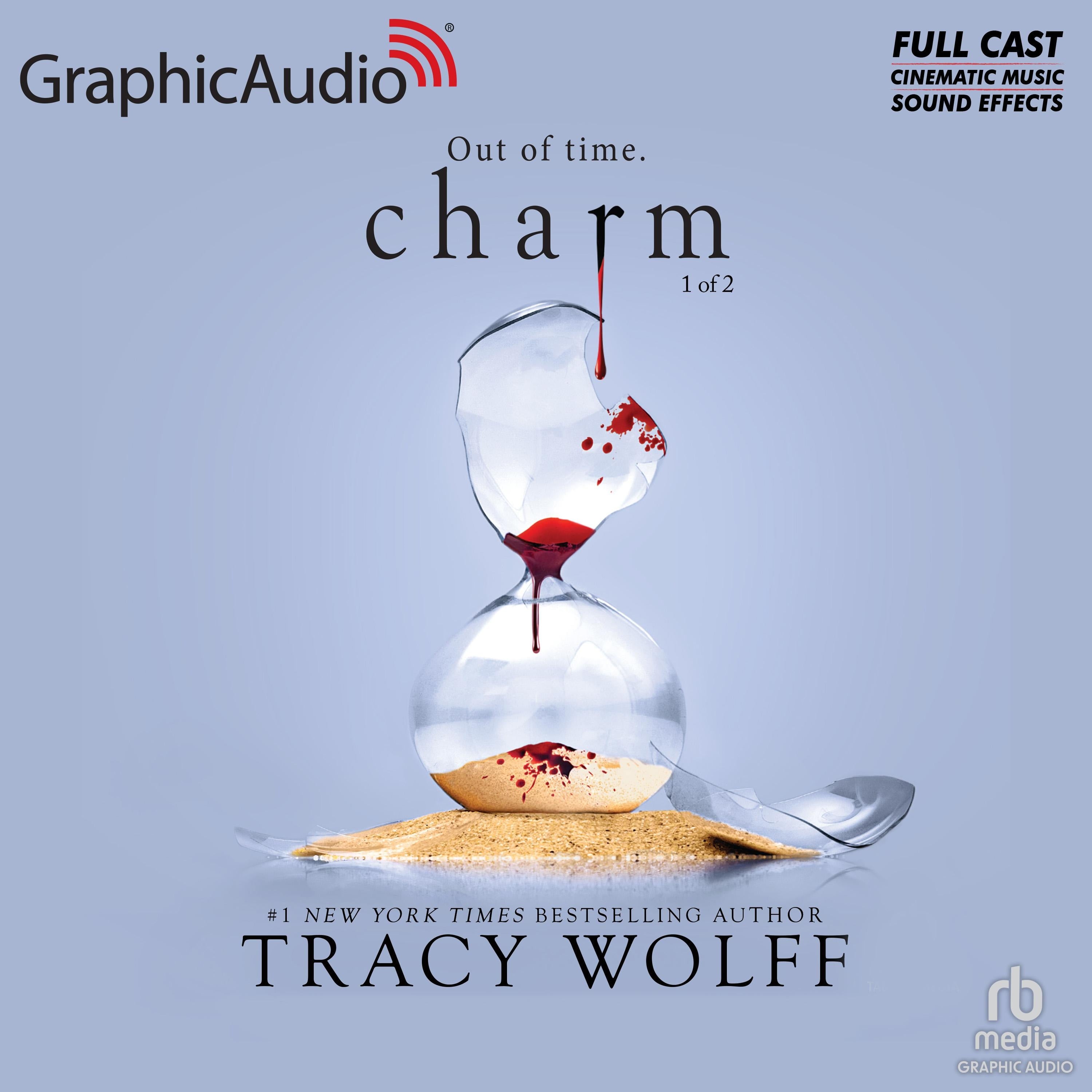 Charm (1 of 2) [Dramatized Adaptation]