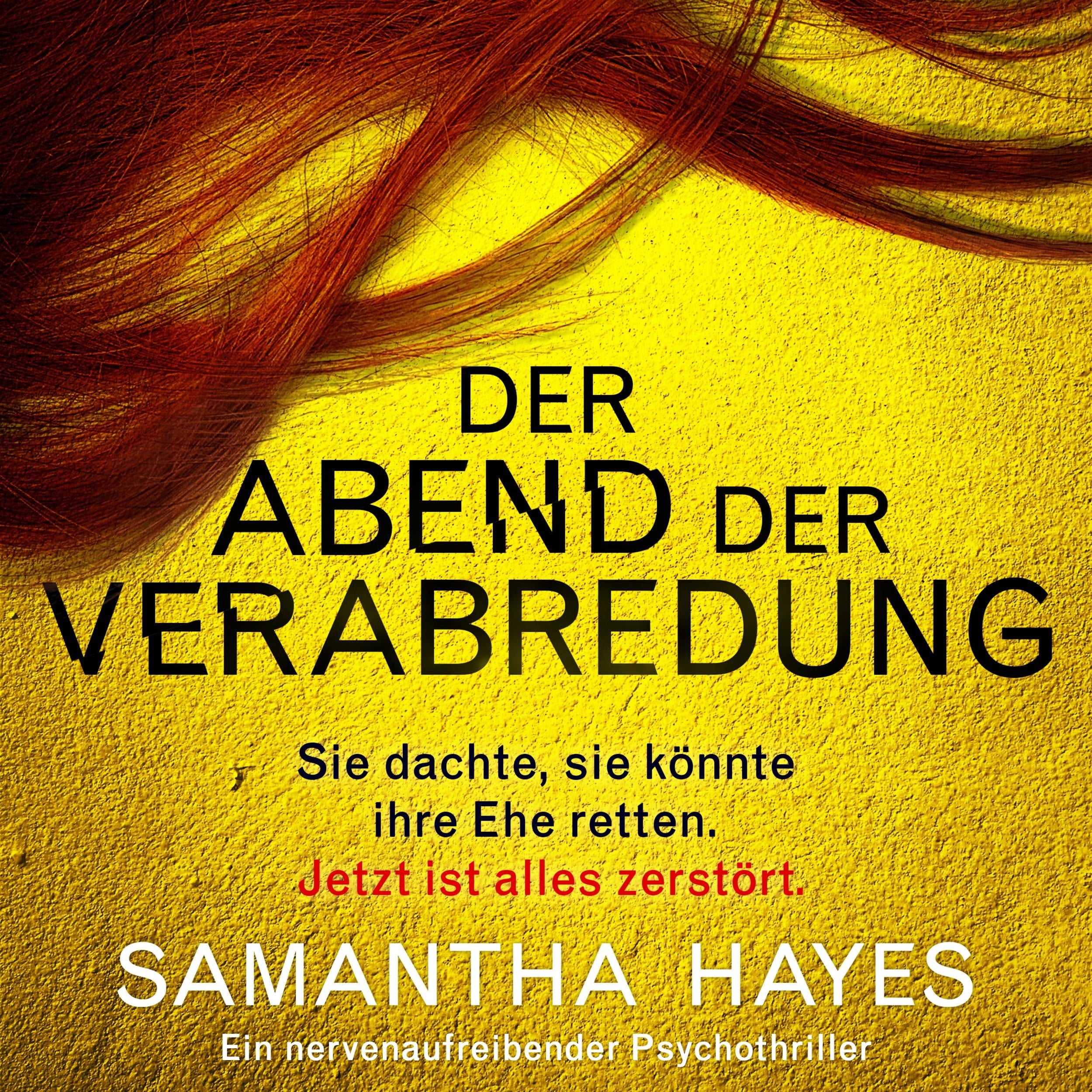 Der Abend der Verabredung - Ein nervenaufreibender Psychothriller (Ungekürzt)