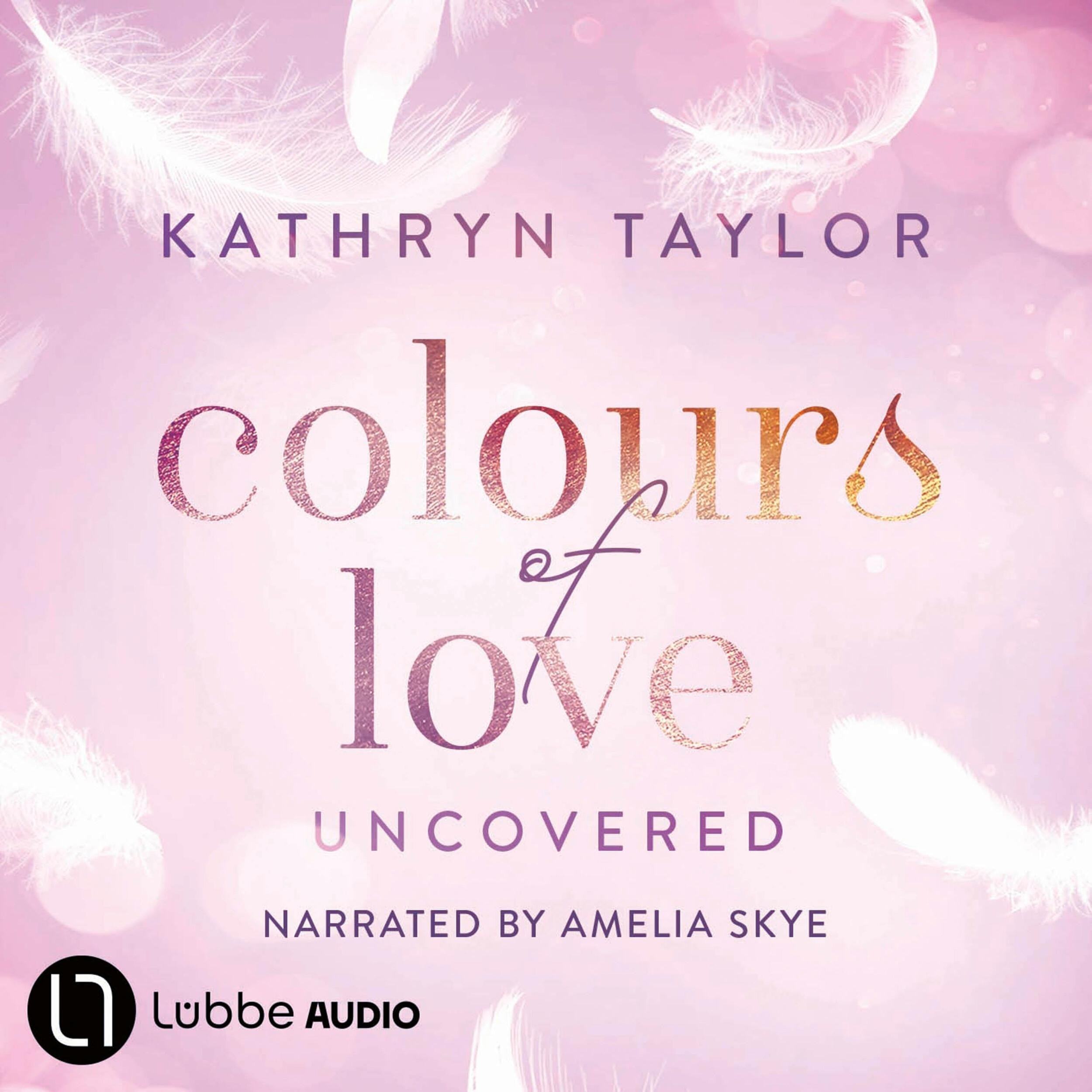 Uncovered - Colours of Love, Part 2 (Unabridged)