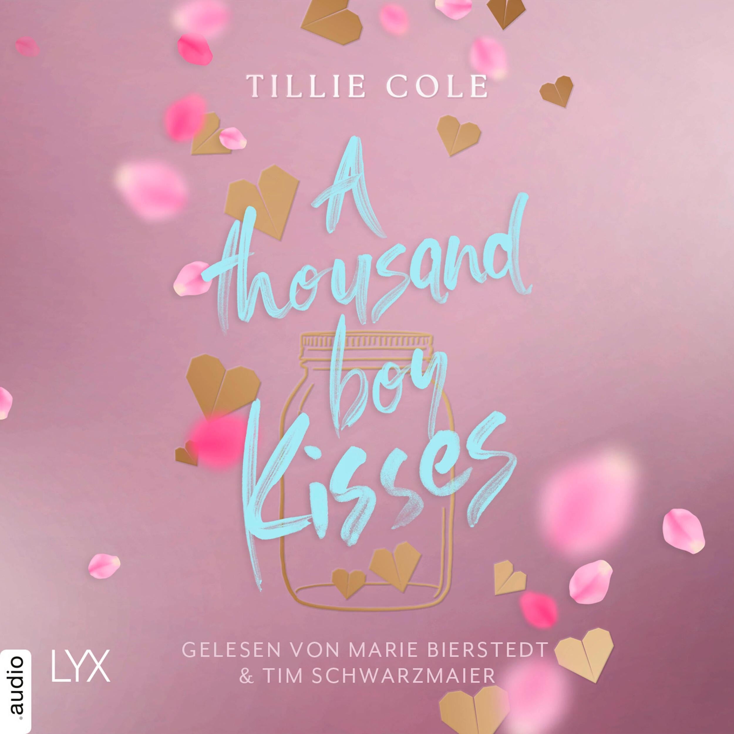 A Thousand Boy Kisses - A Thousand Boy Kisses-Reihe, Teil 1 (Ungekürzt)