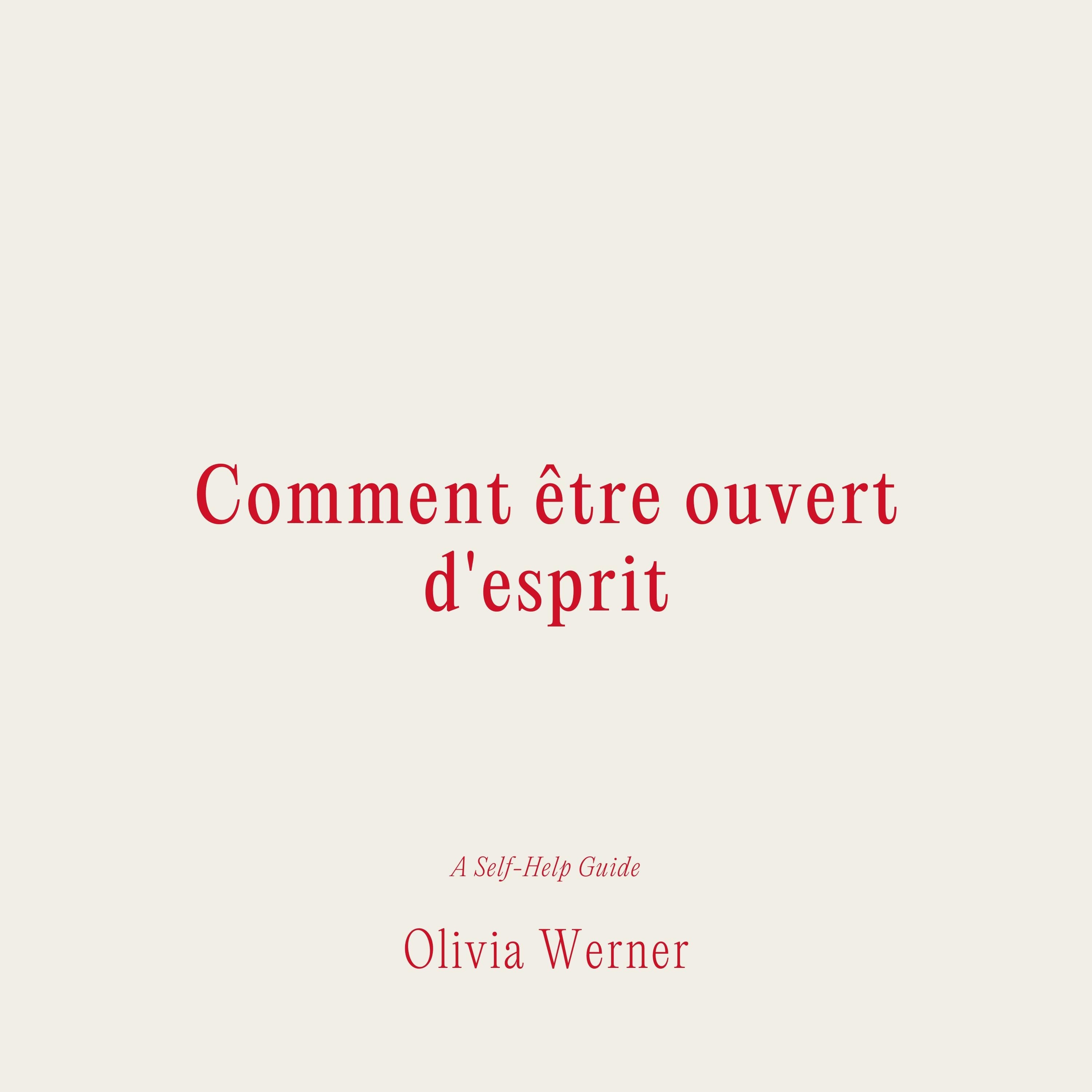 Comment être ouvert d'esprit