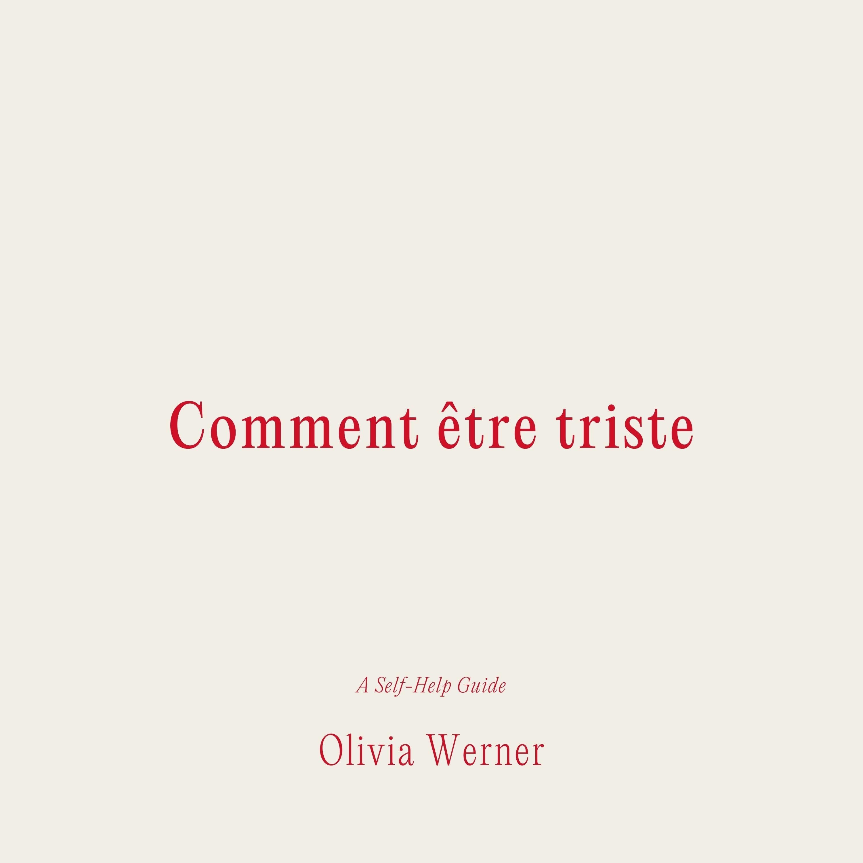 Comment être triste