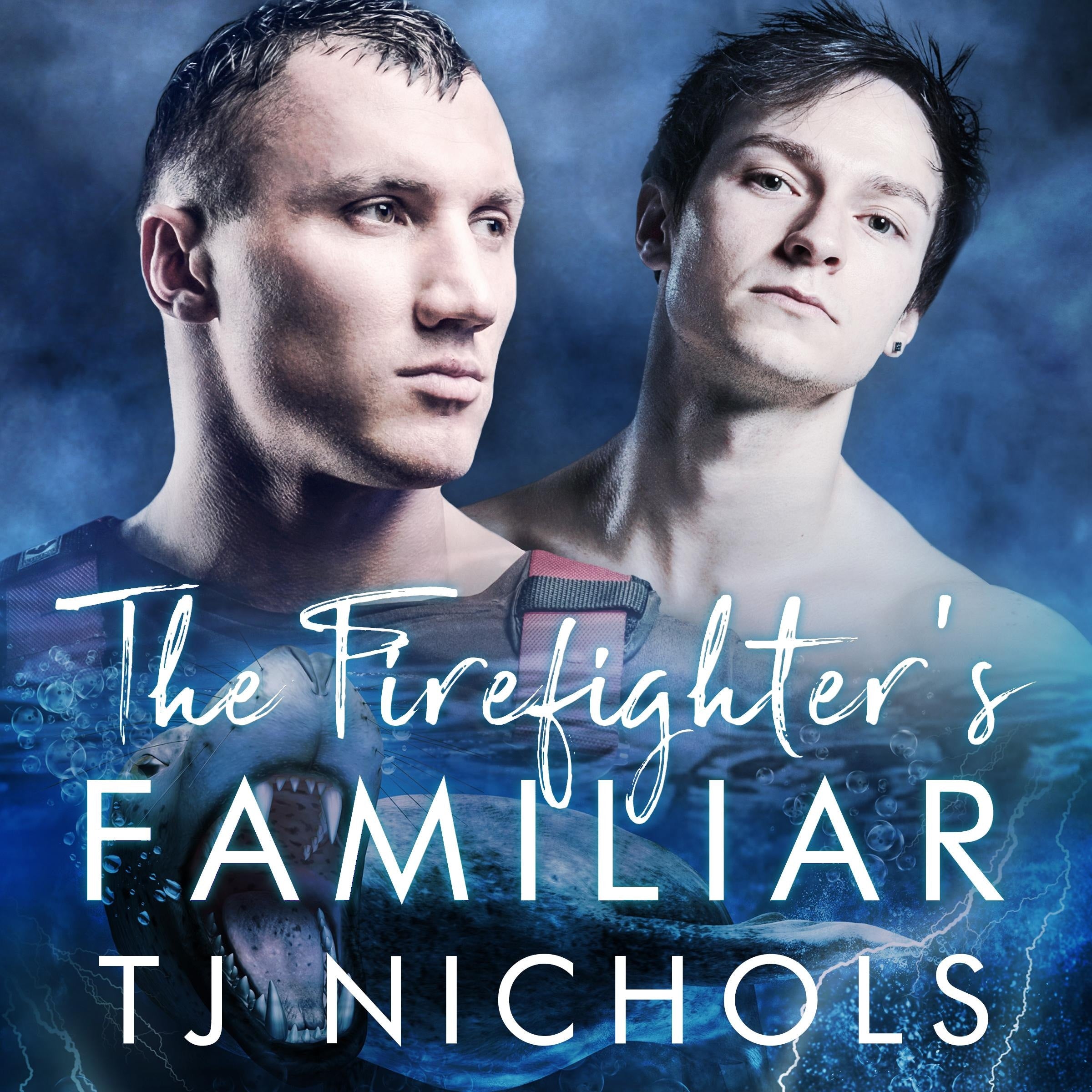 The Firefighter's Familiar