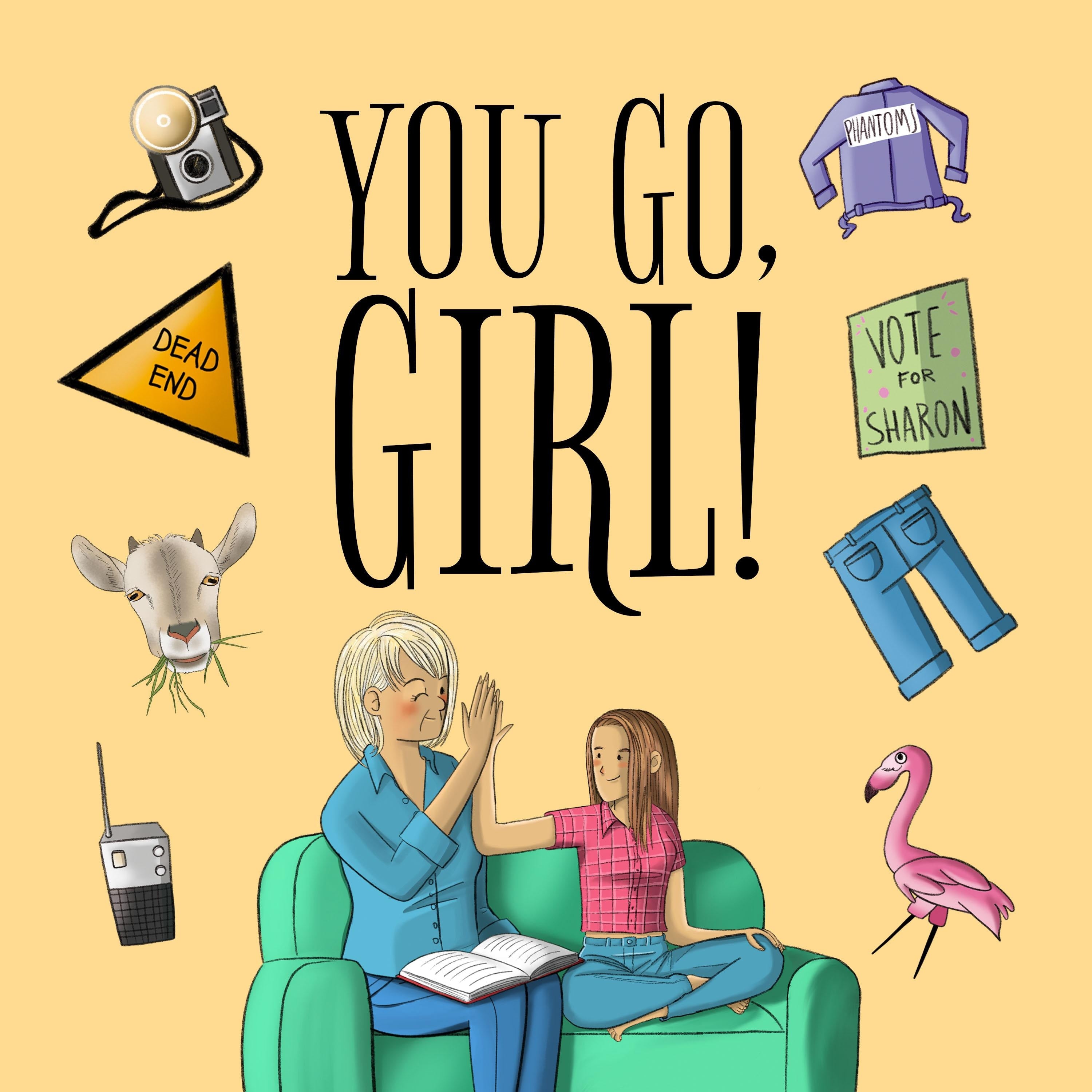 You Go, Girl!