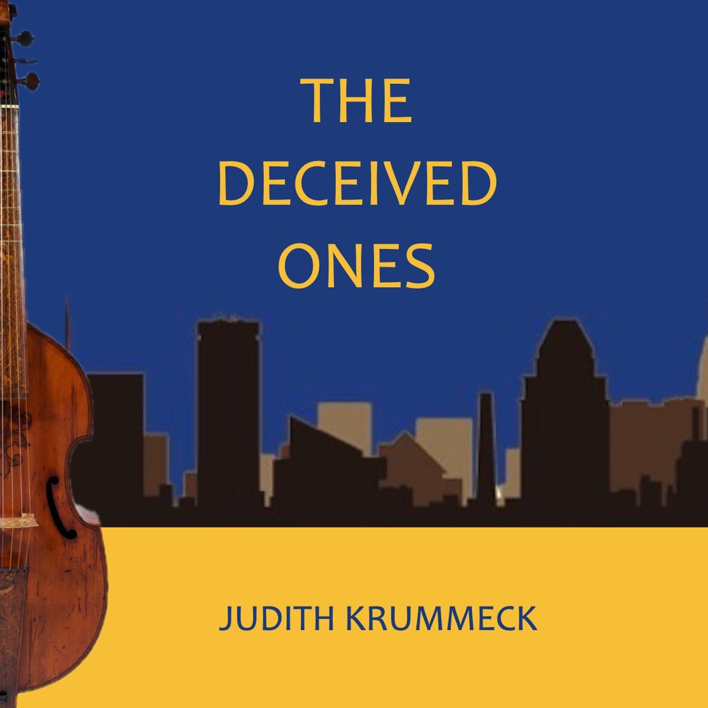 The Deceived Ones