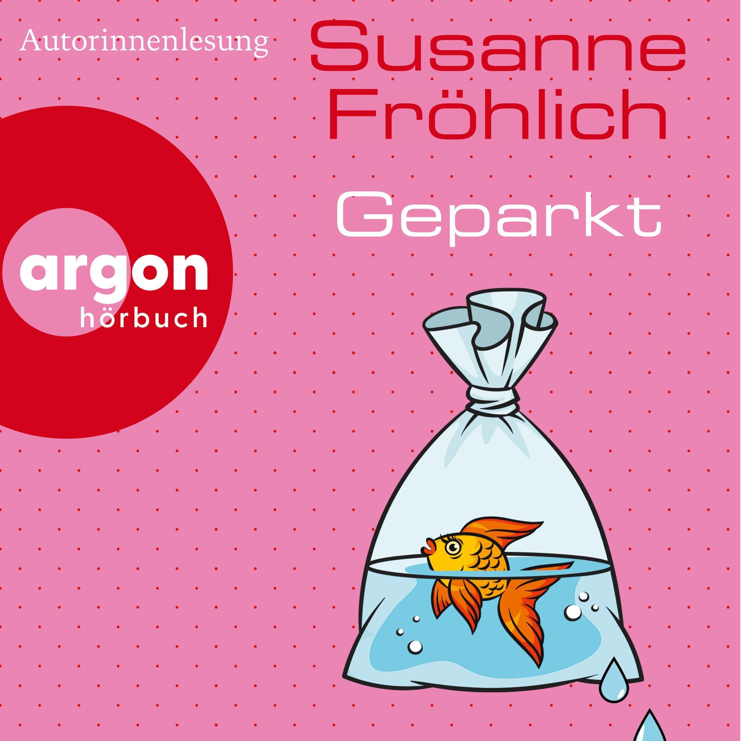Geparkt (Ungekürzte Lesung)