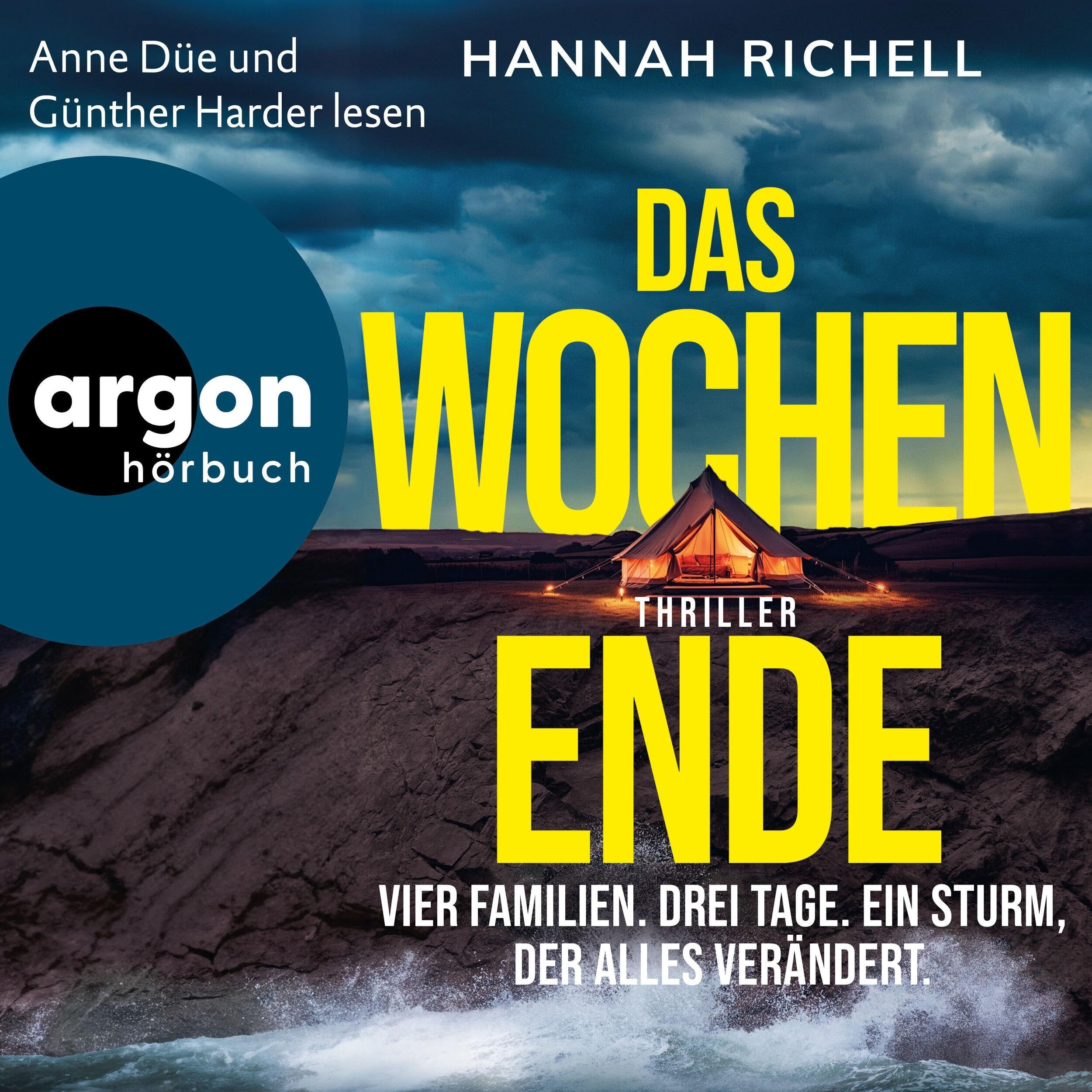 Das Wochenende - Vier Familien. Drei Tage. Ein Sturm, der alles verändert. (Ungekürzte Lesung)