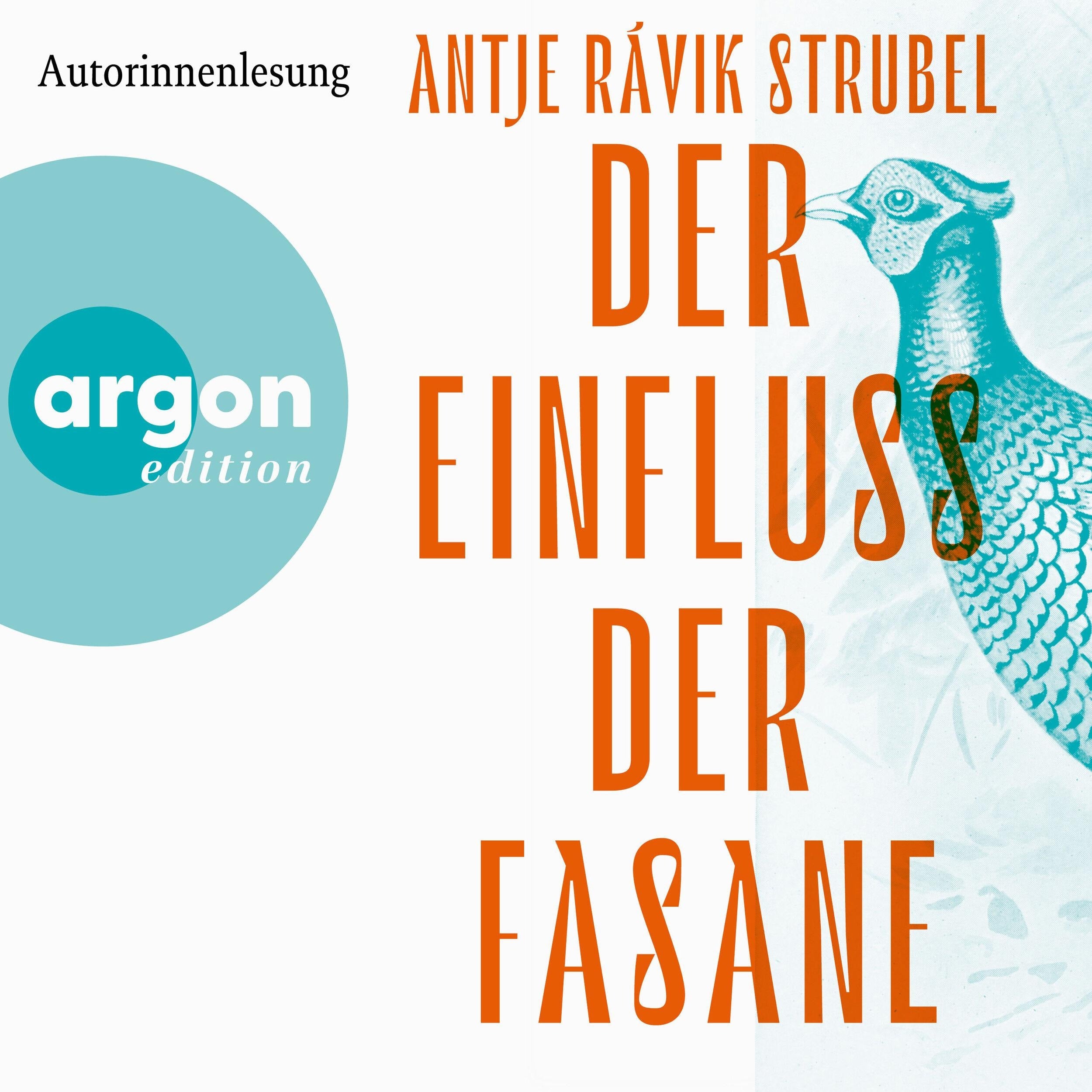 Der Einfluss der Fasane (Ungekürzte Lesung)