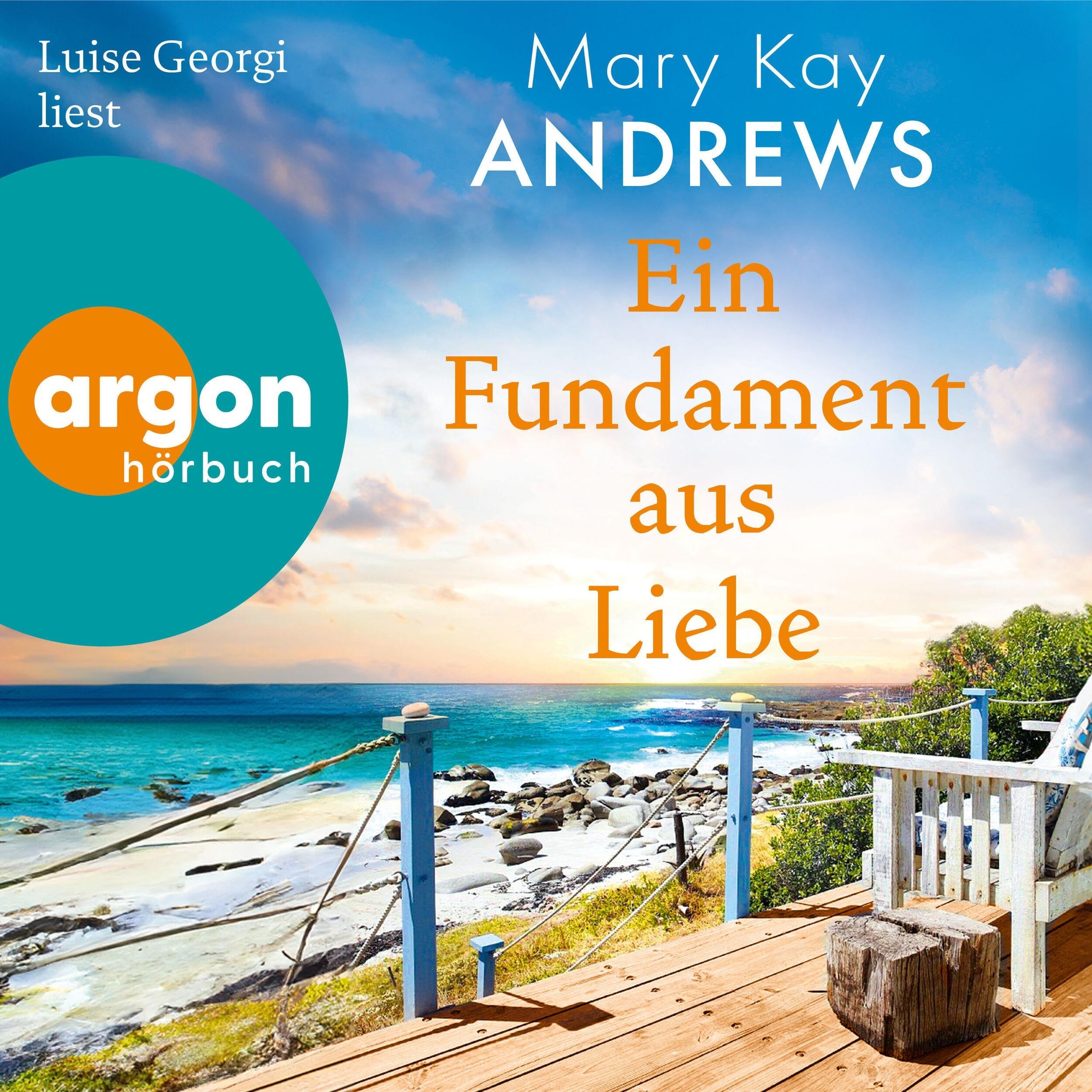 Ein Fundament aus Liebe - Die Sommerbuchreihe, Band 17 (Ungekürzte Lesung)