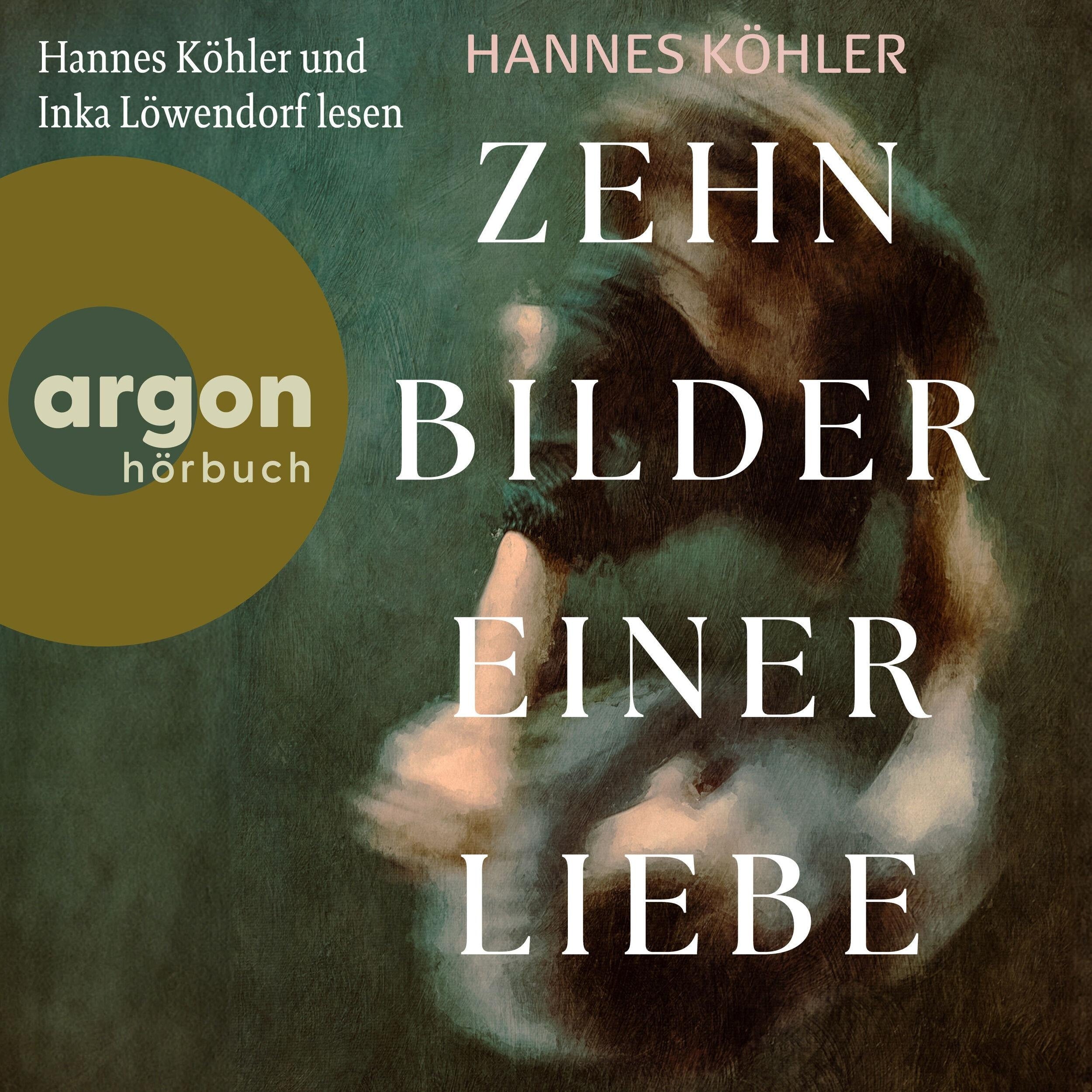 Zehn Bilder einer Liebe (Ungekürzte Lesung)