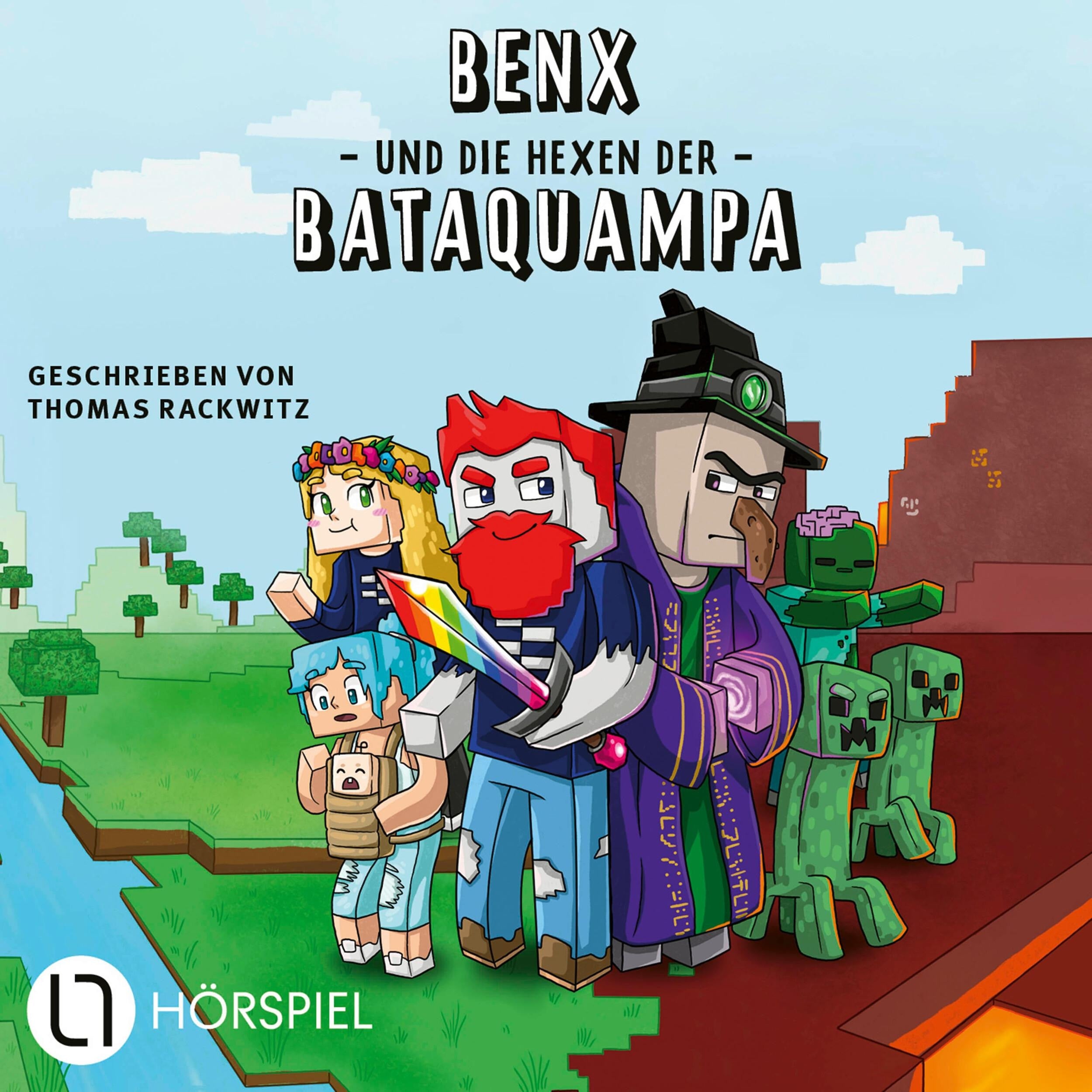 Ein Roman aus der Welt von Rabaukien, Folge 1: Benx und die Hexen der Bataquampa