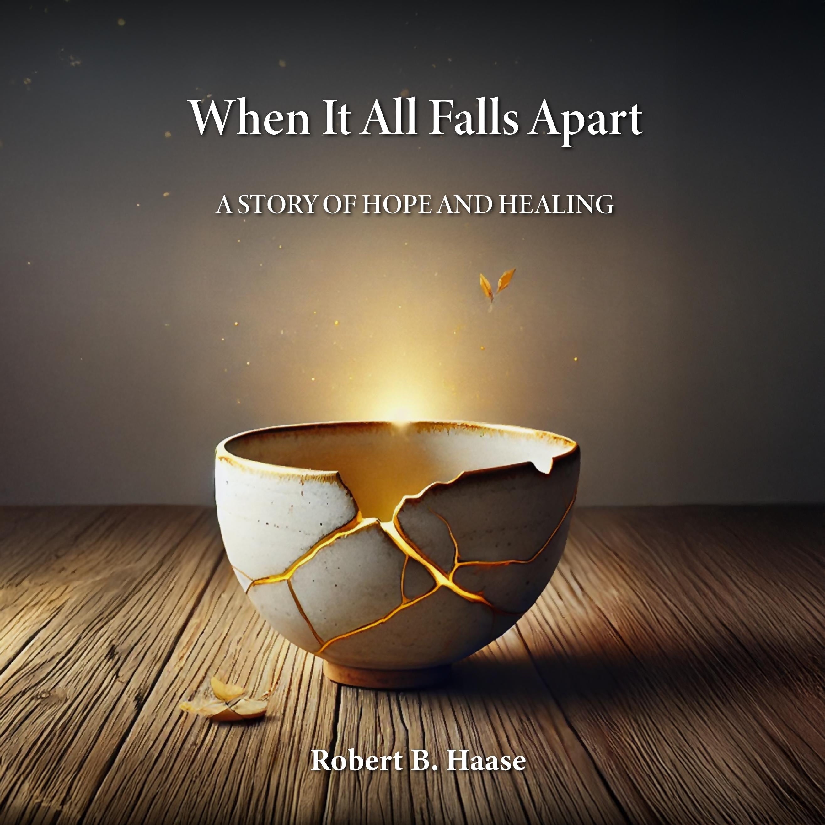 When It All Falls Apart