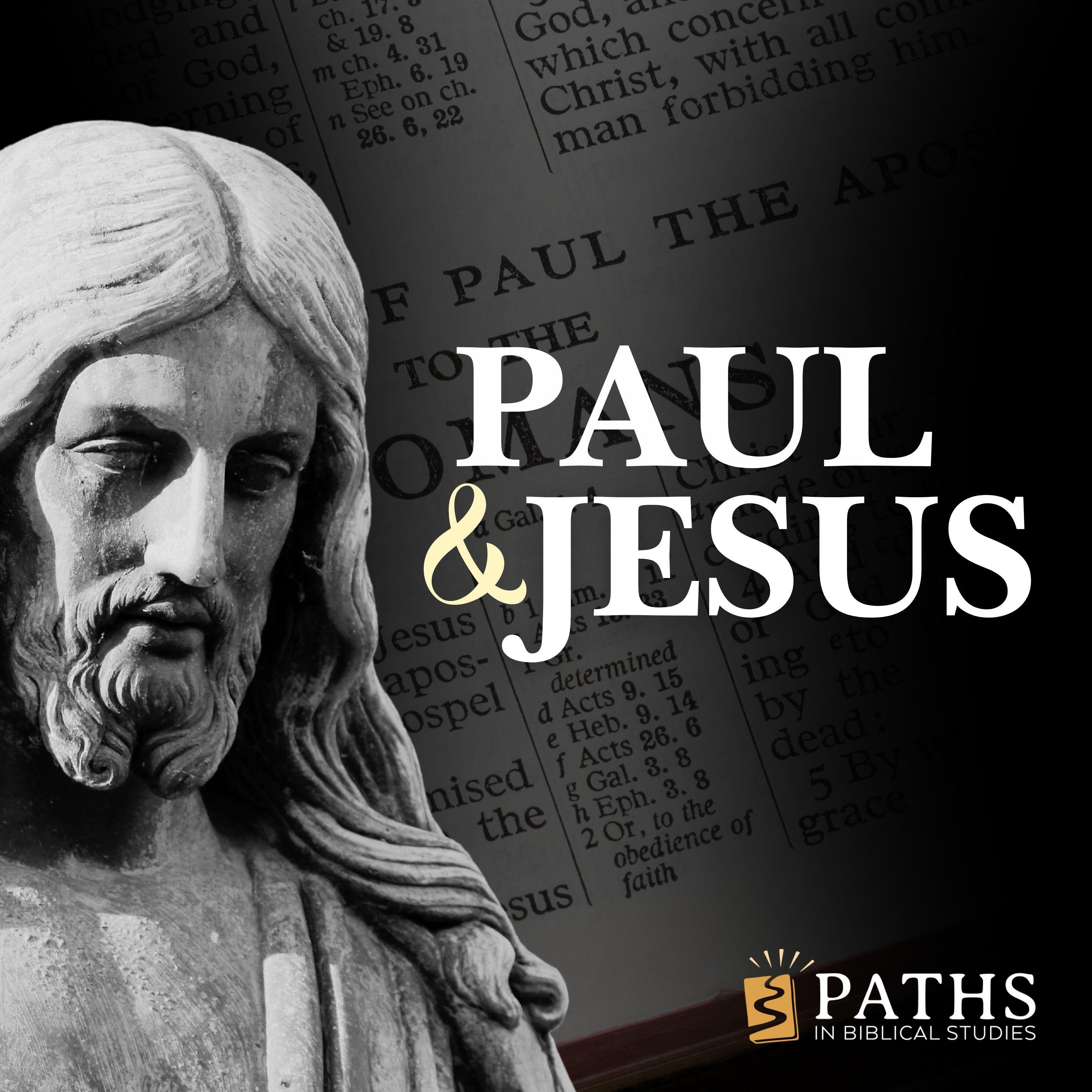 Paul and Jesus