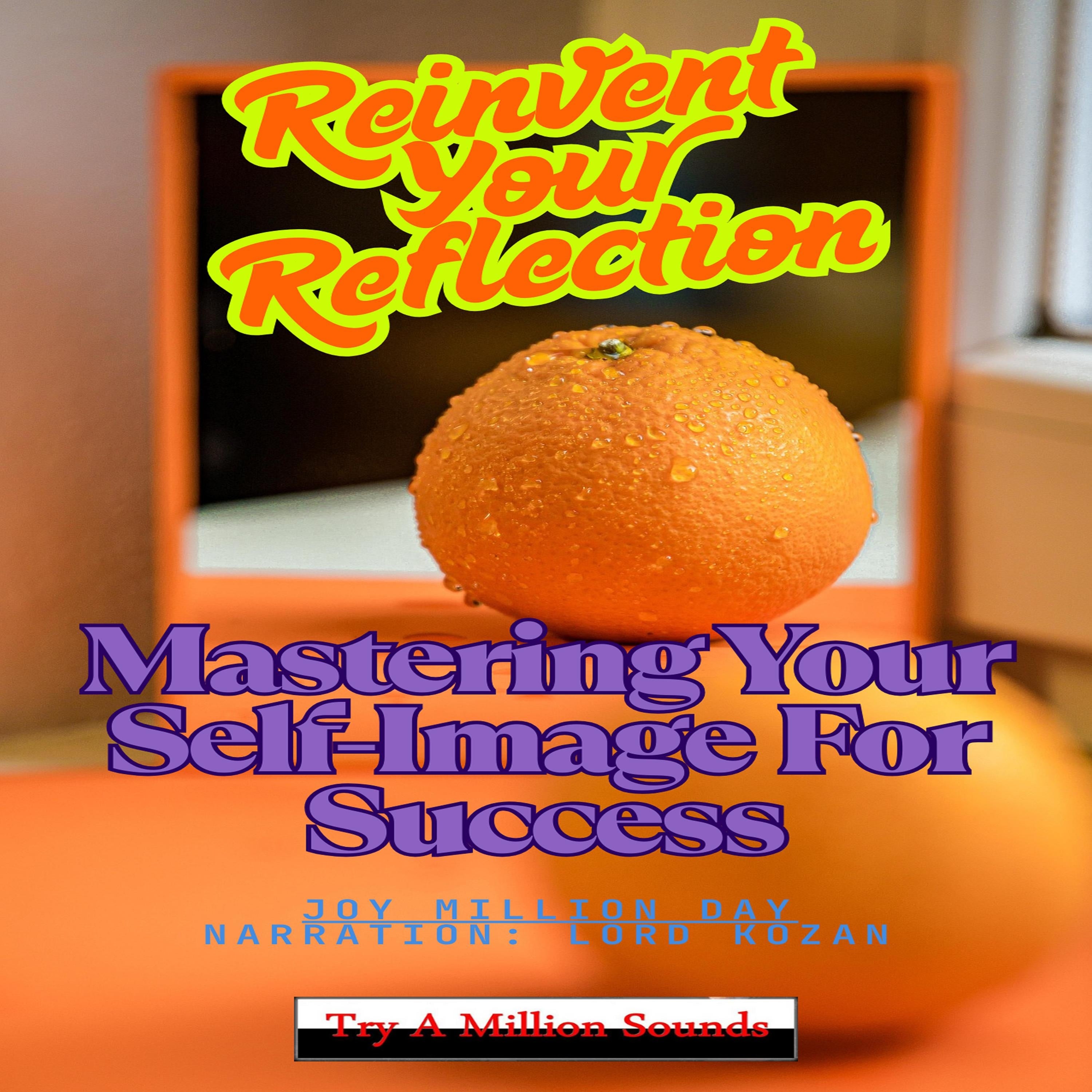 Reinvent Your Reflection