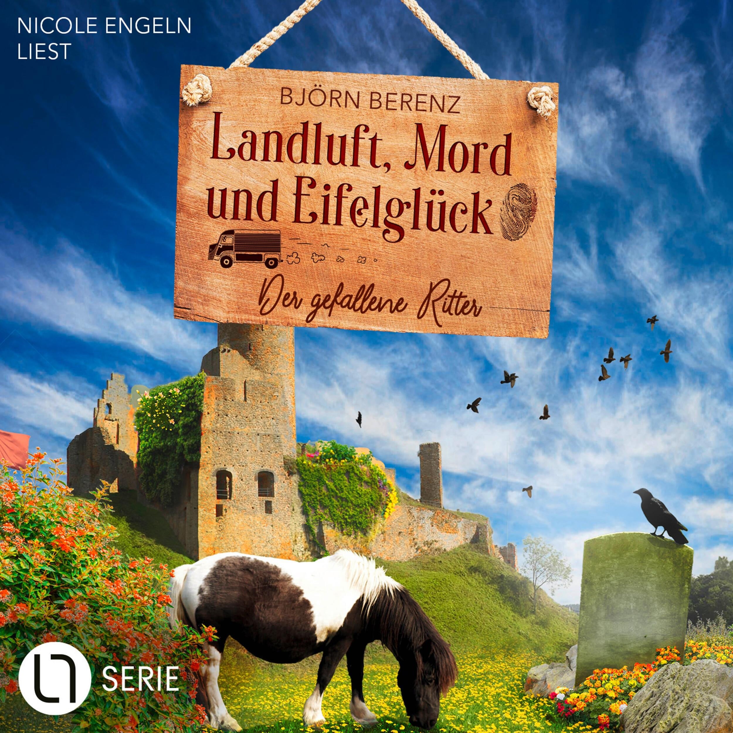 Der gefallene Ritter - Landluft, Mord und Eifelglück - Tillas Eifel-Ermittlungen, Folge 7 (Ungekürzt)