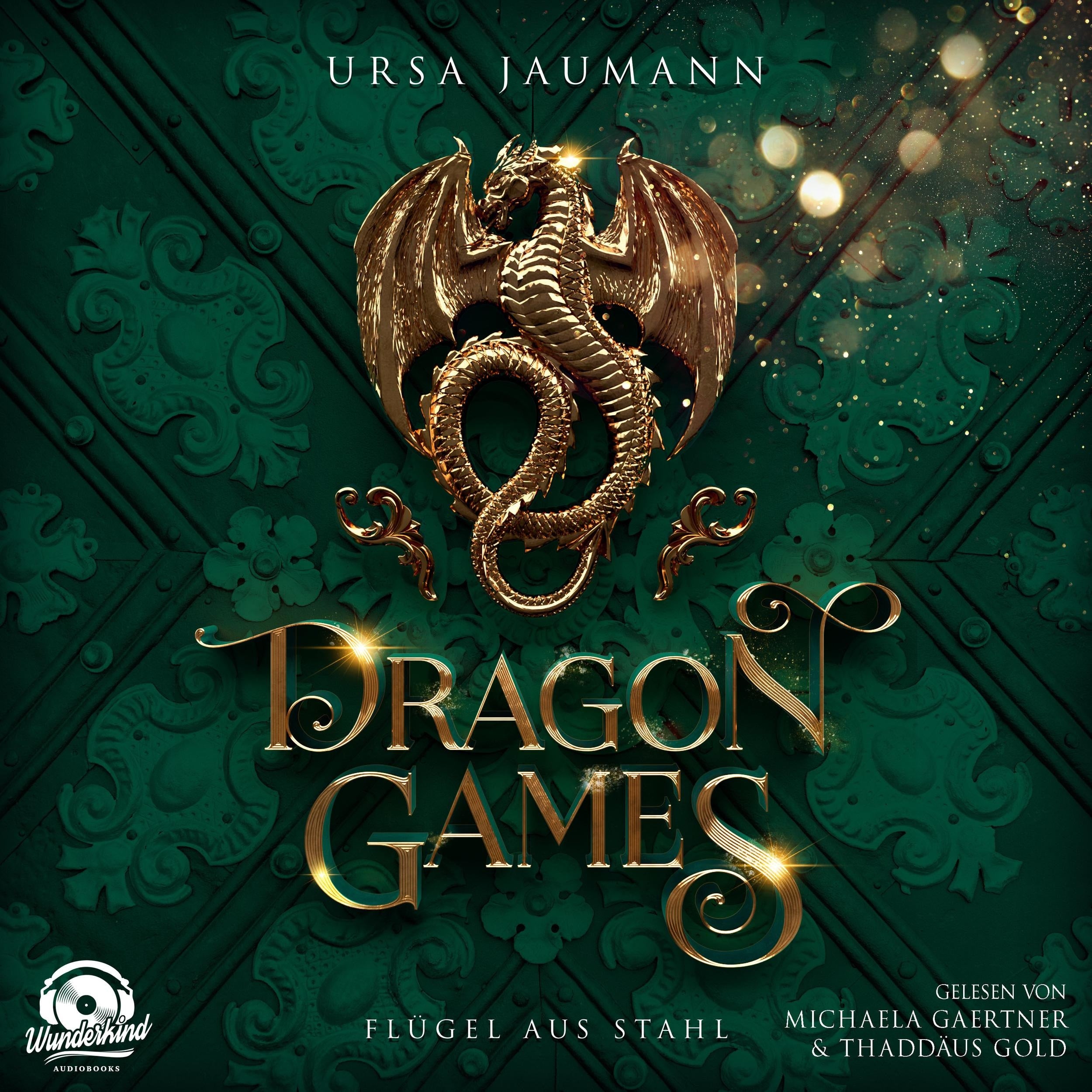 Dragon Games - Flügel aus Stahl - Dragon Knights, Band 2 (Ungekürzt)
