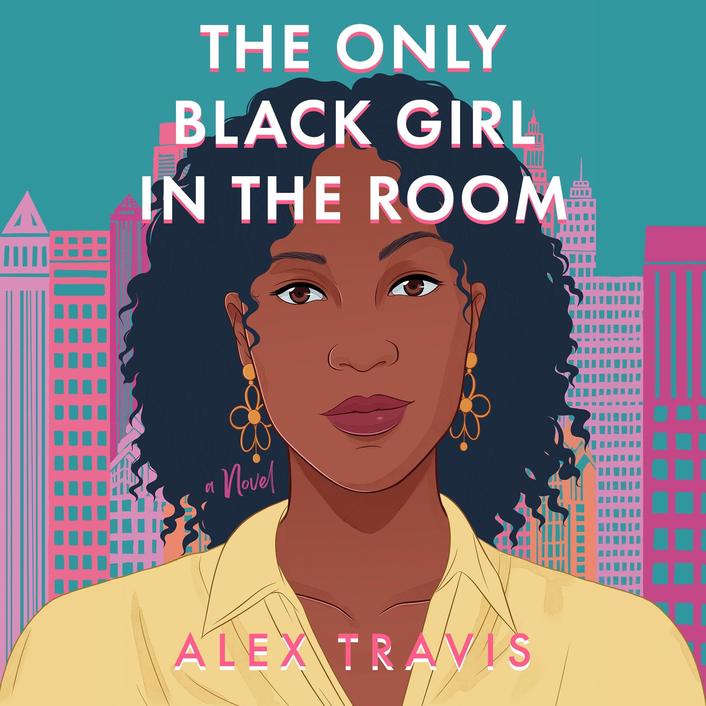 The Only Black Girl in the Room