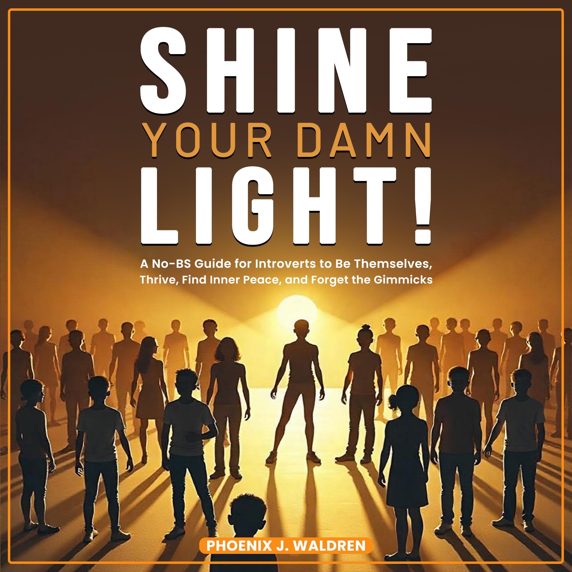 Shine Your Damn Light
