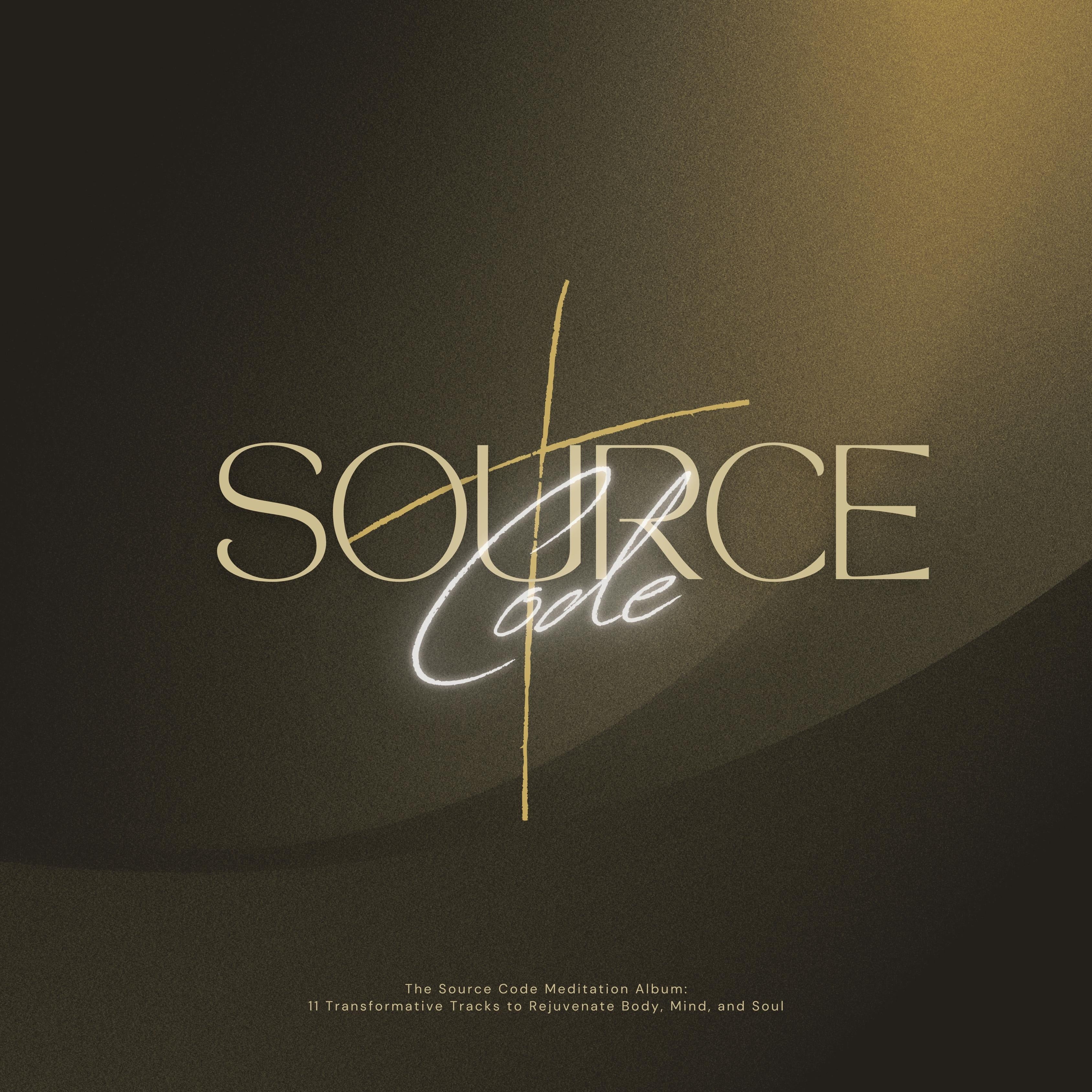 The Source Code Meditation Album: 11 Transformative Tracks to Rejuvenate Body, Mind, and Soul