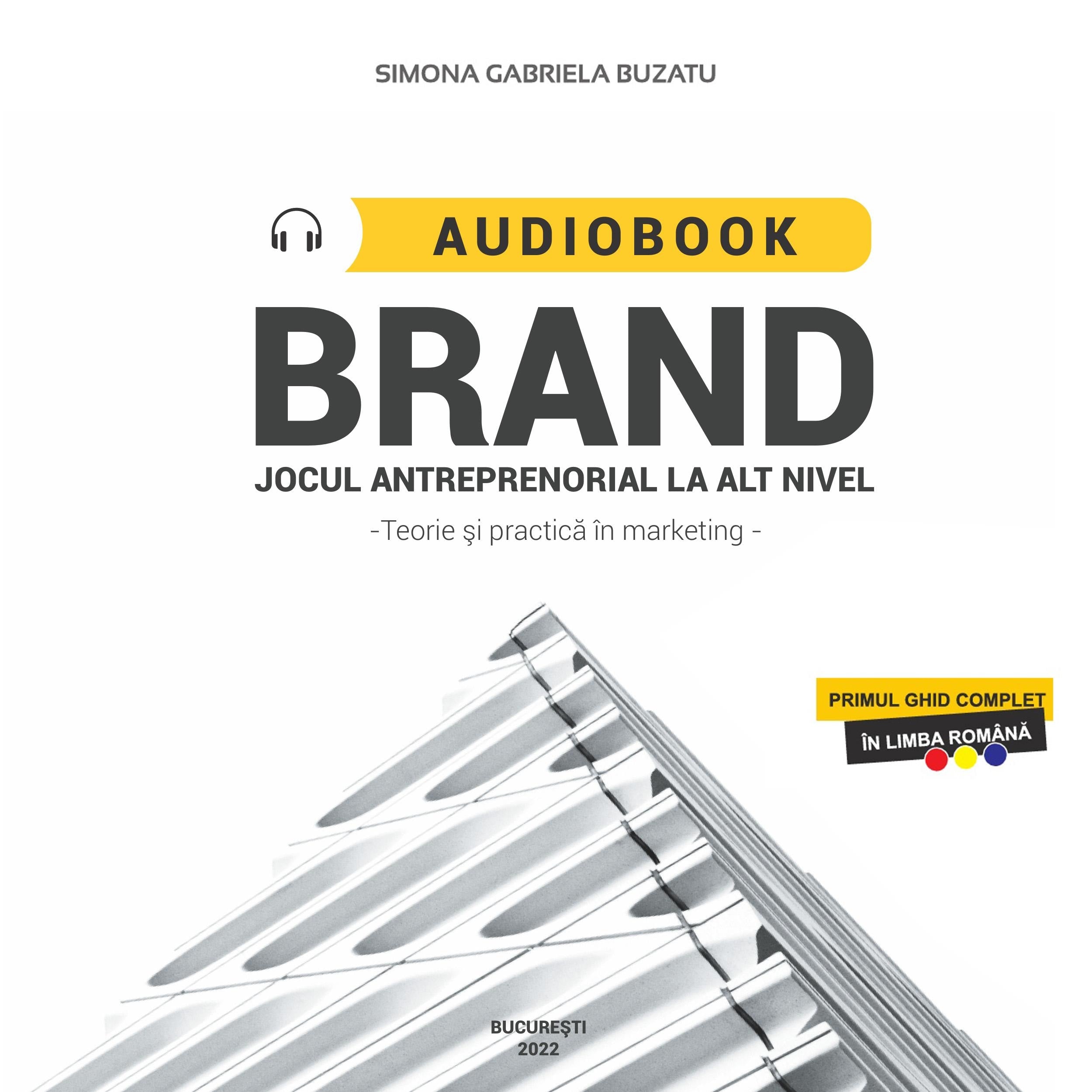 Brand.Jocul antreprenorial la alt nivel