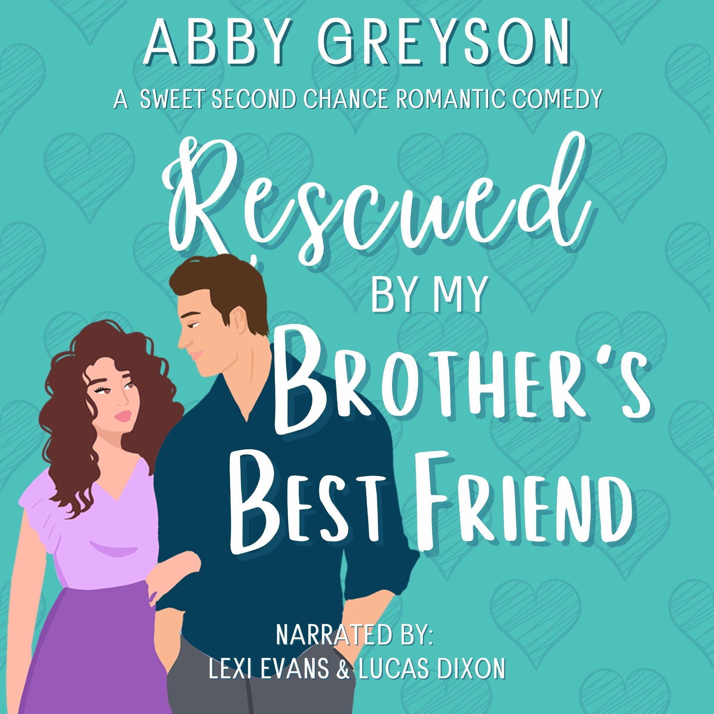 Rescued By My Brother's Best Friend