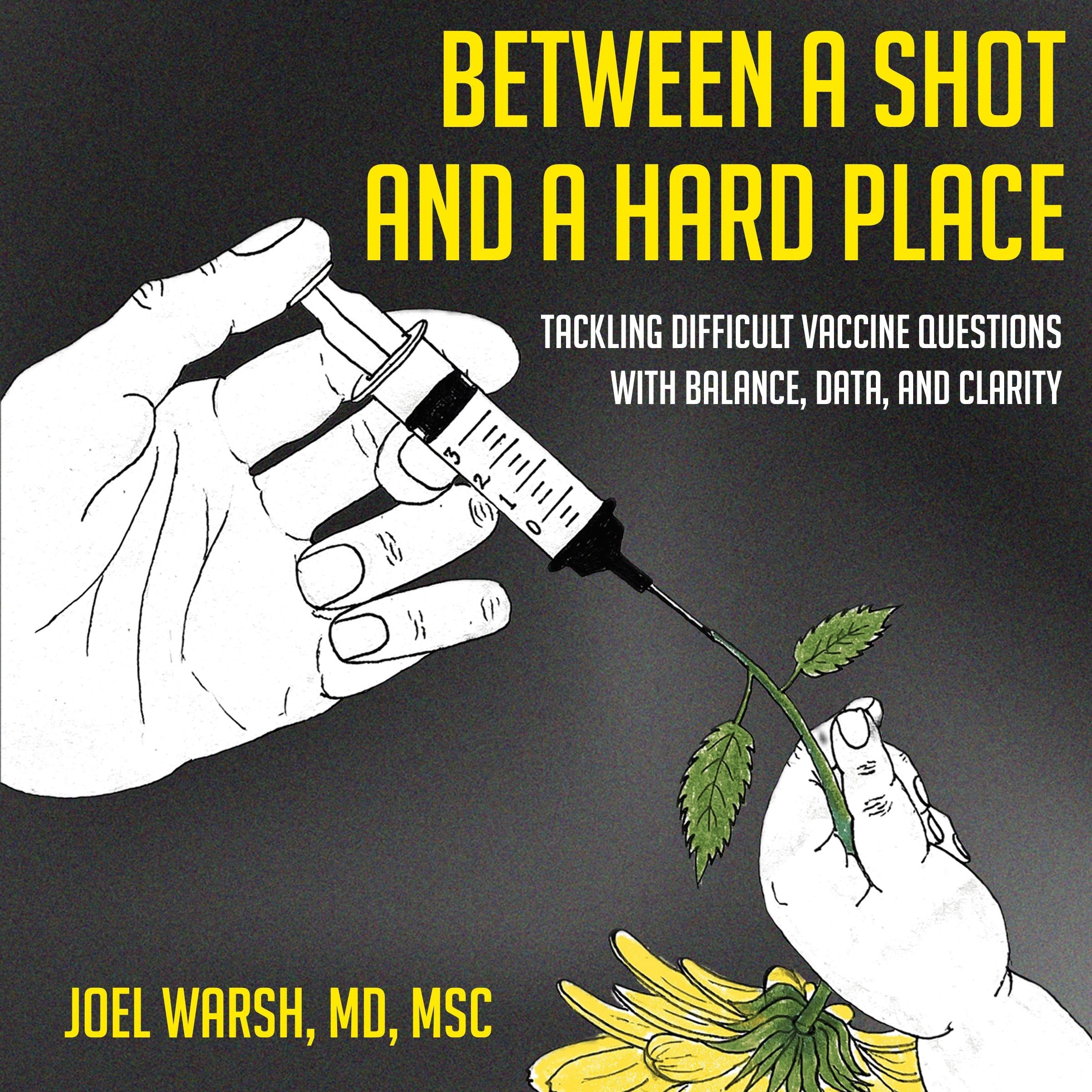 Between a Shot and a Hard Place