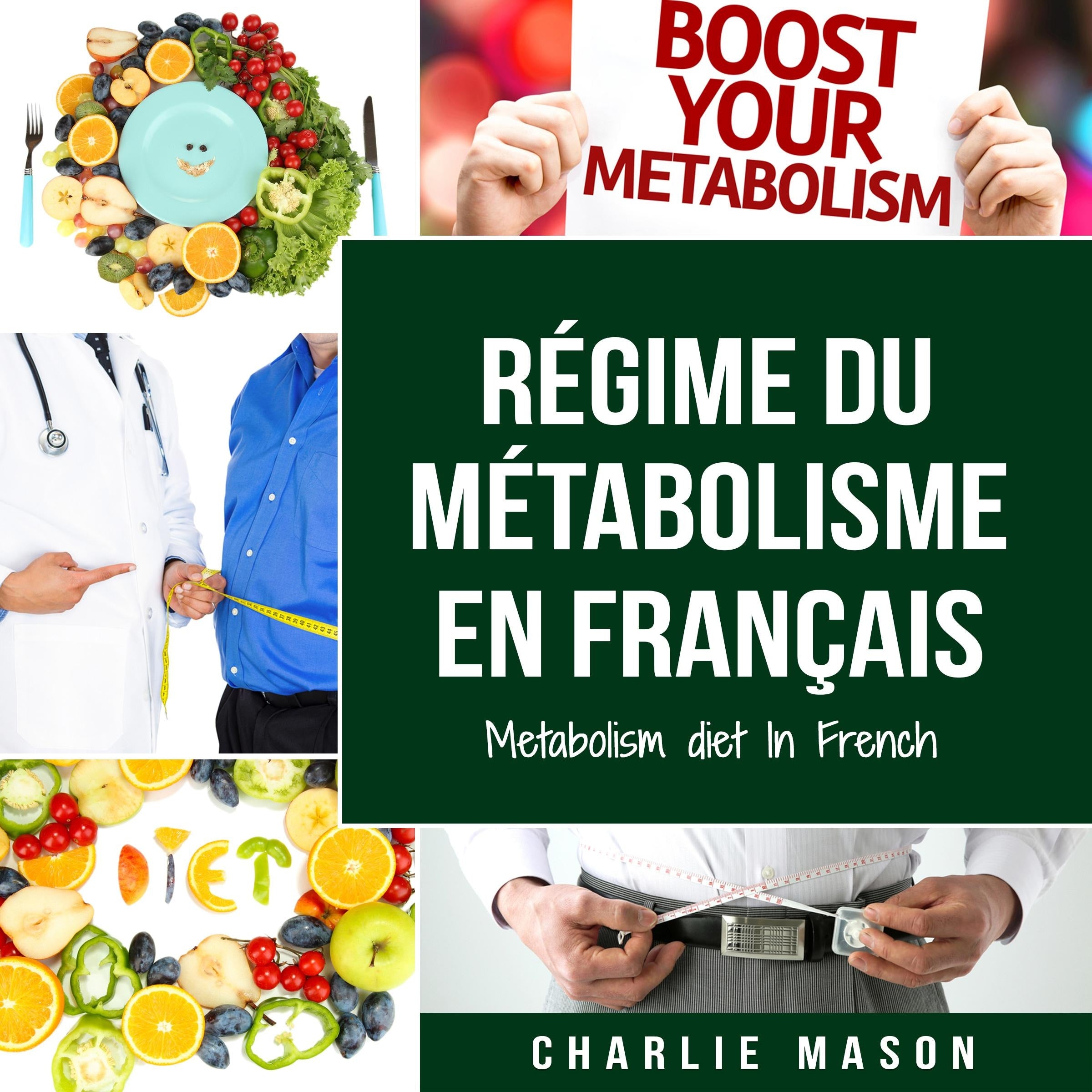 Régime du métabolisme En français/    Metabolism diet In French