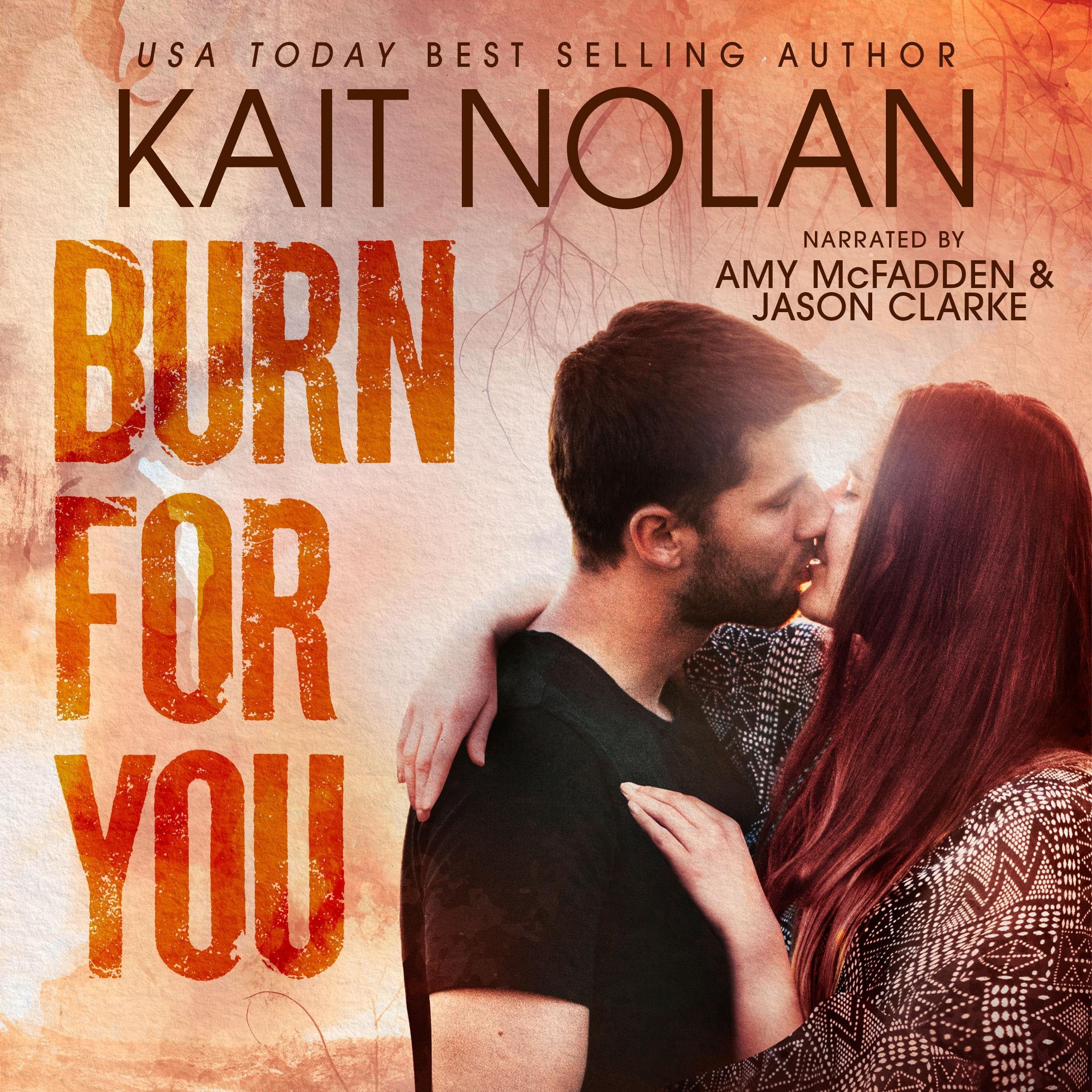 Burn For You