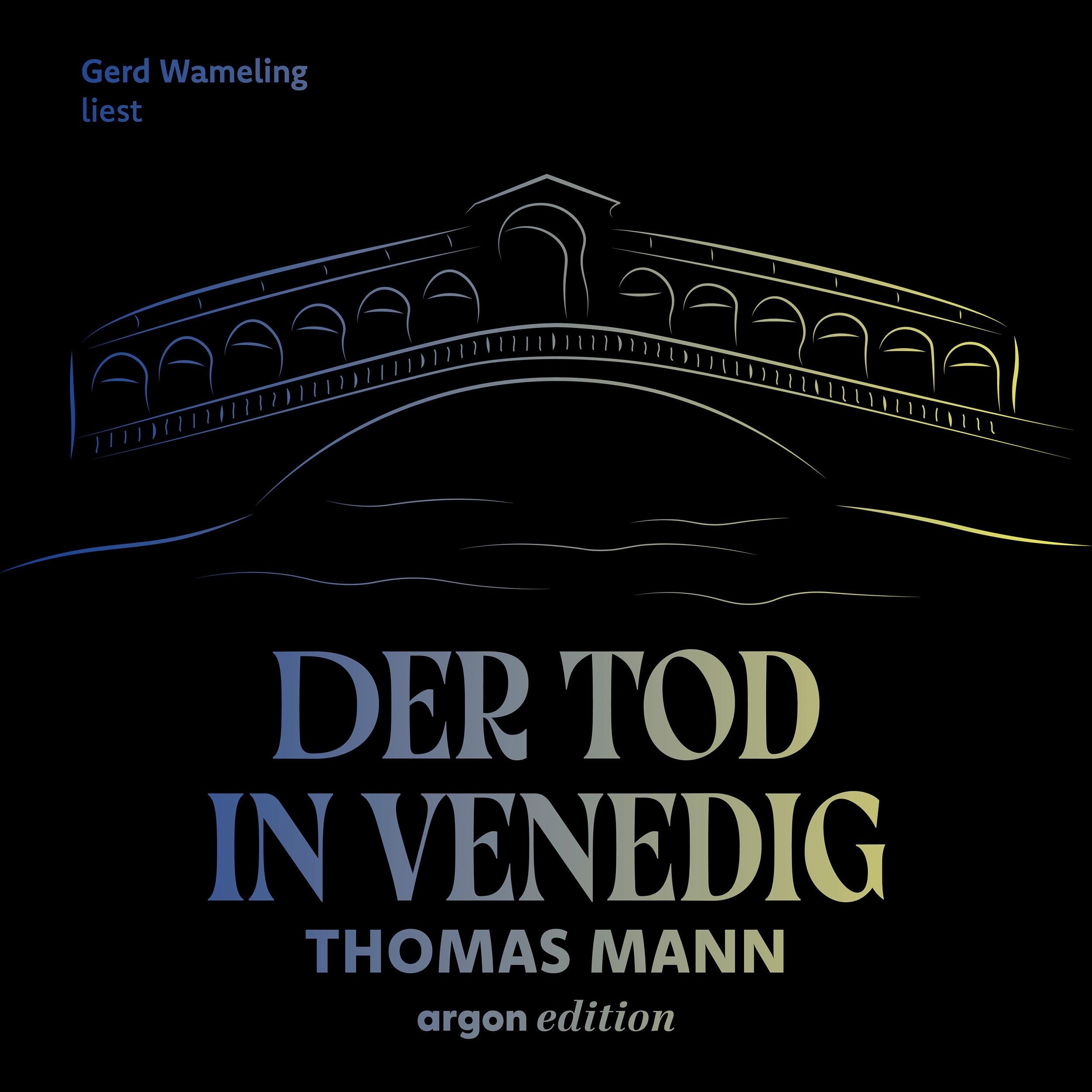 Der Tod in Venedig (Ungekürzte Lesung)