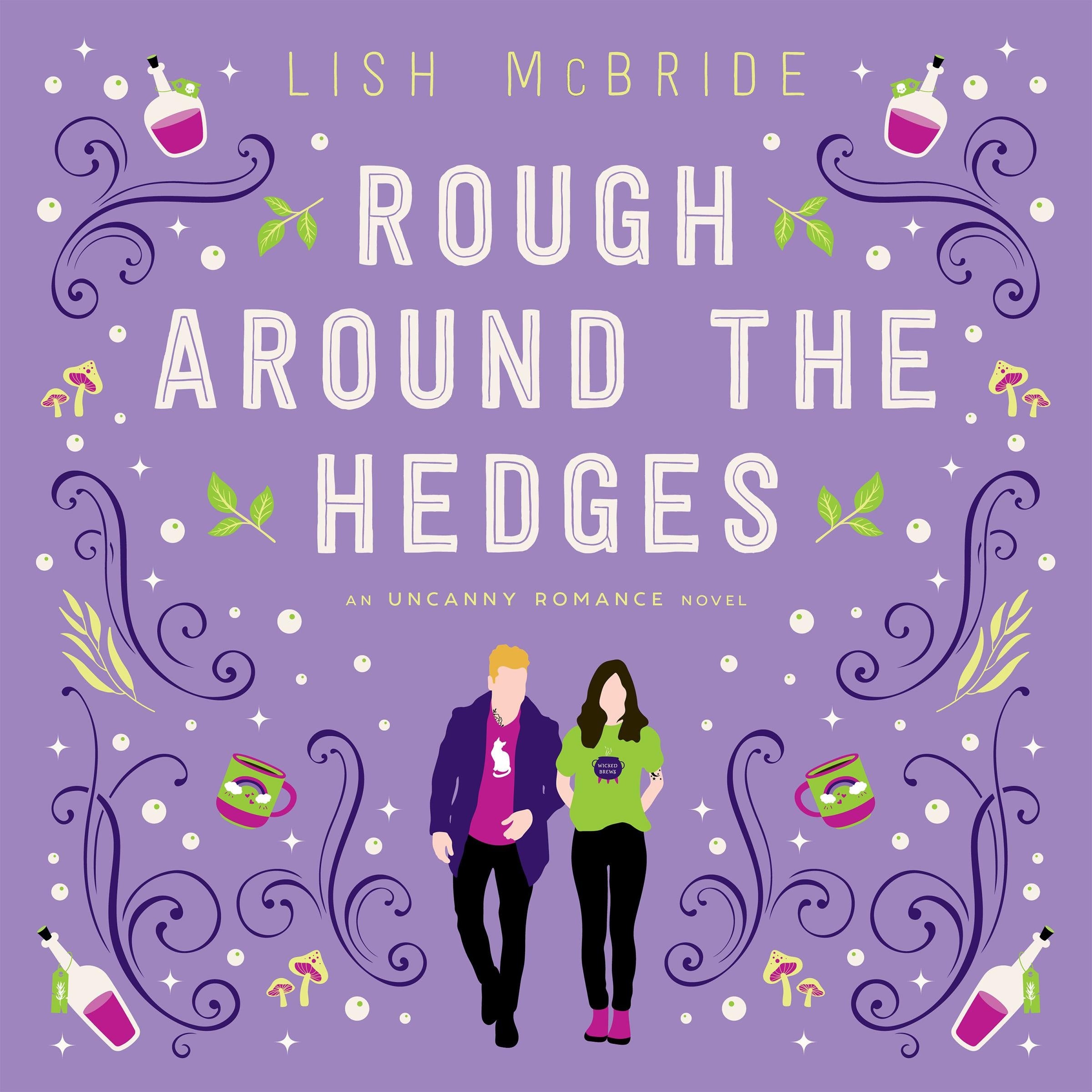 Rough Around the Hedges