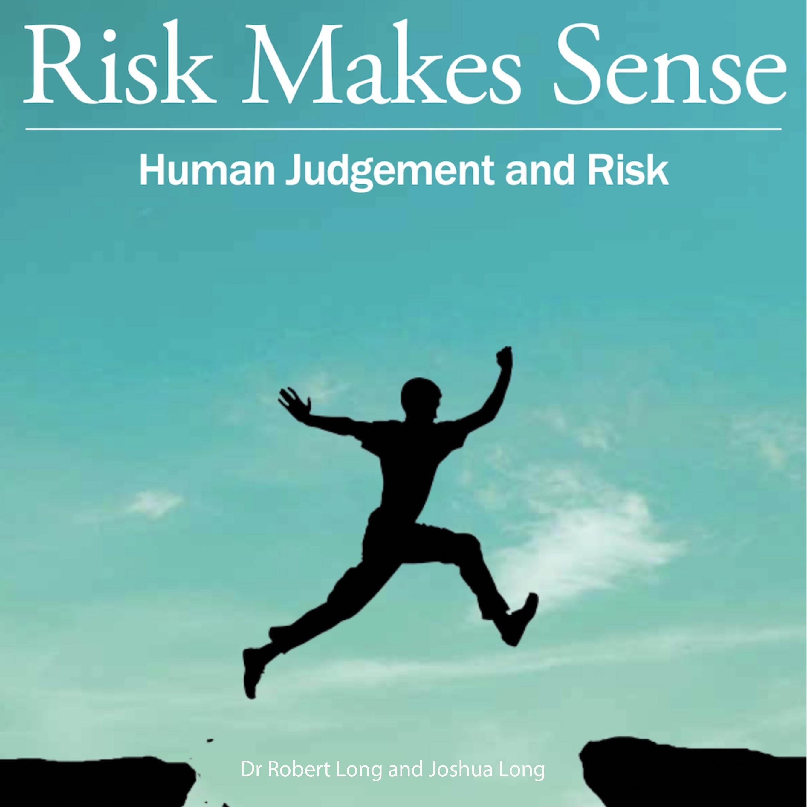 Risk Makes Sense