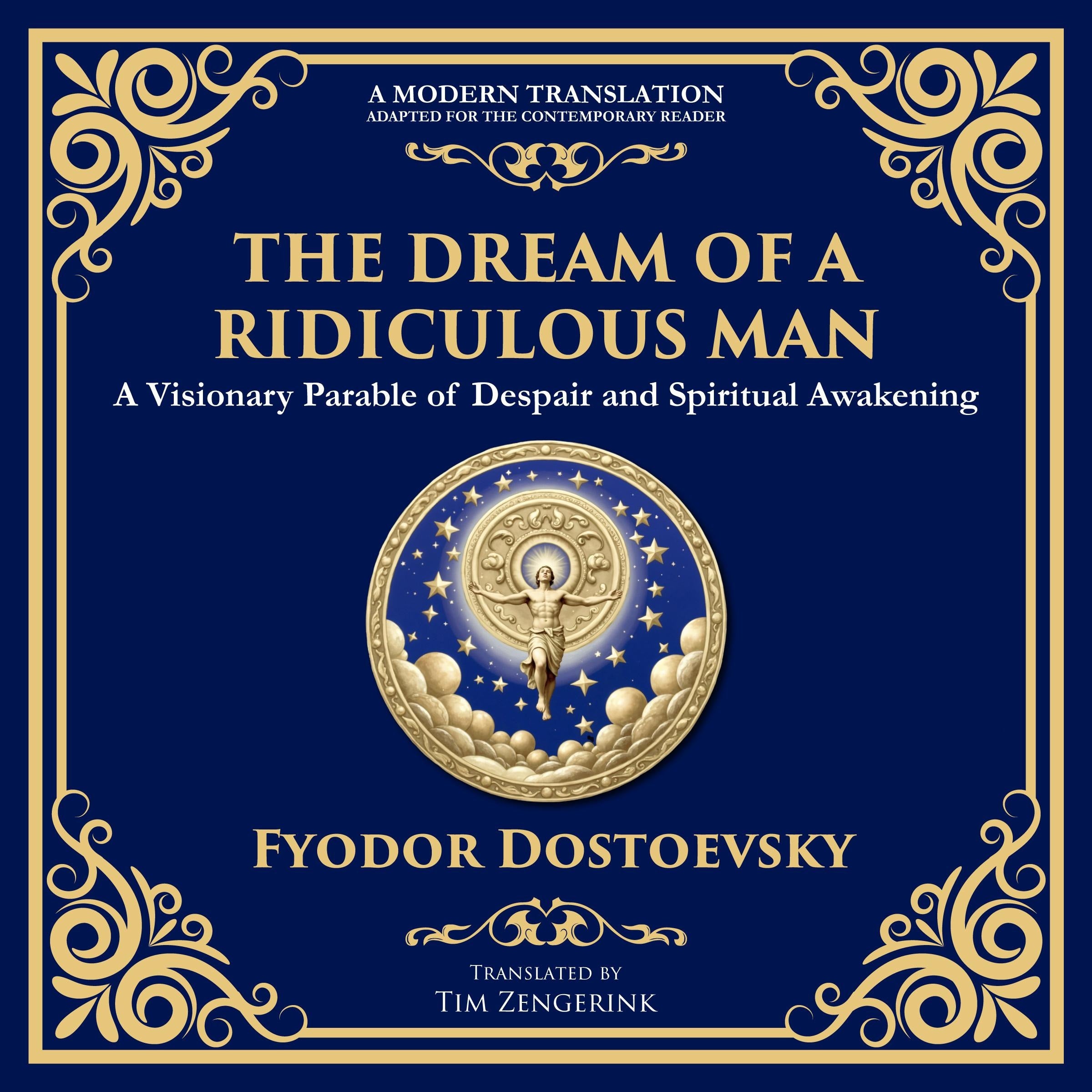 The Dream of a Ridiculous Man