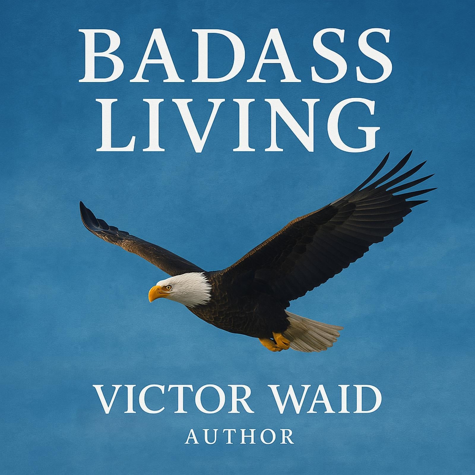 Badass Living