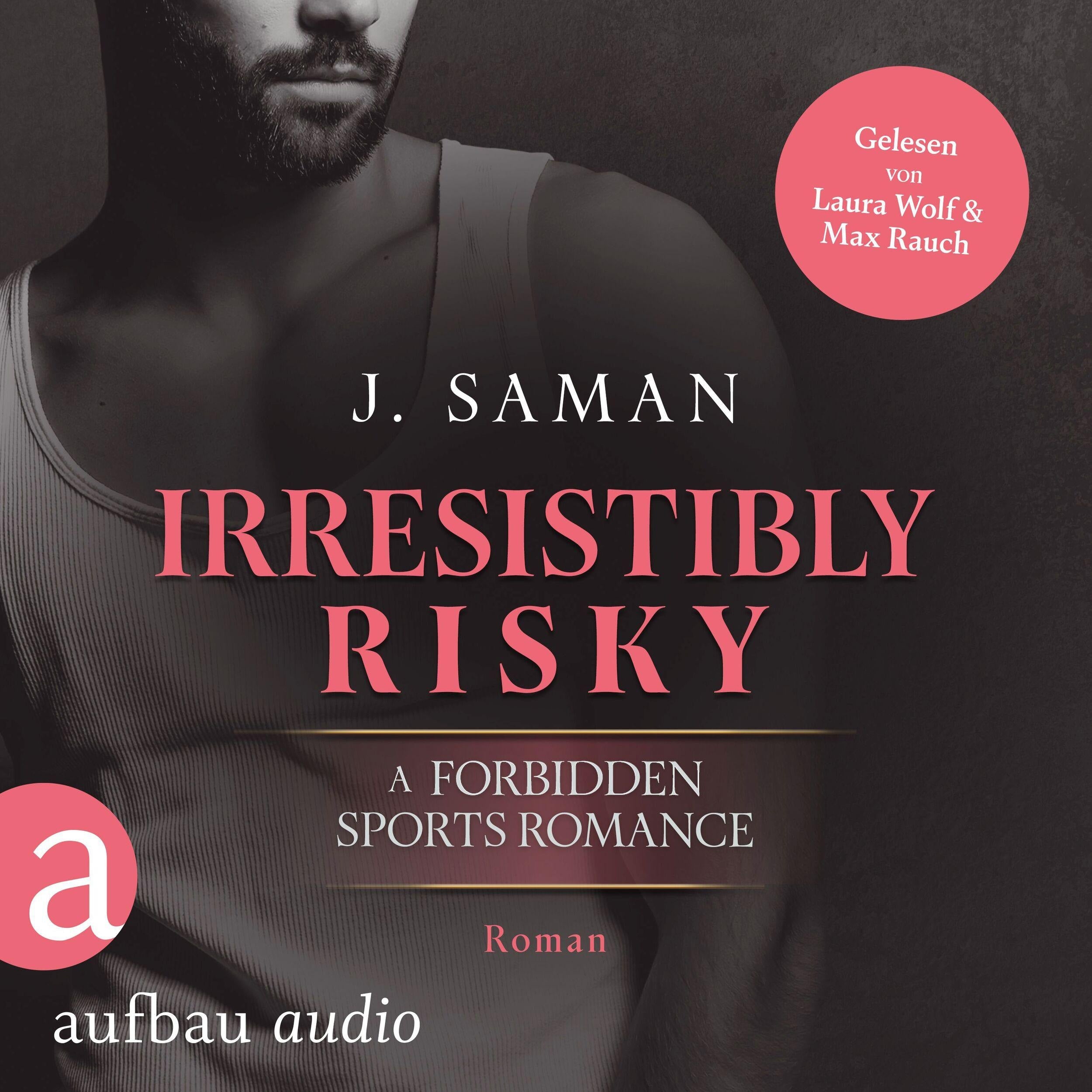 Irresistibly Risky - Irresistibly Yours, Band 4 (Ungekürzt)