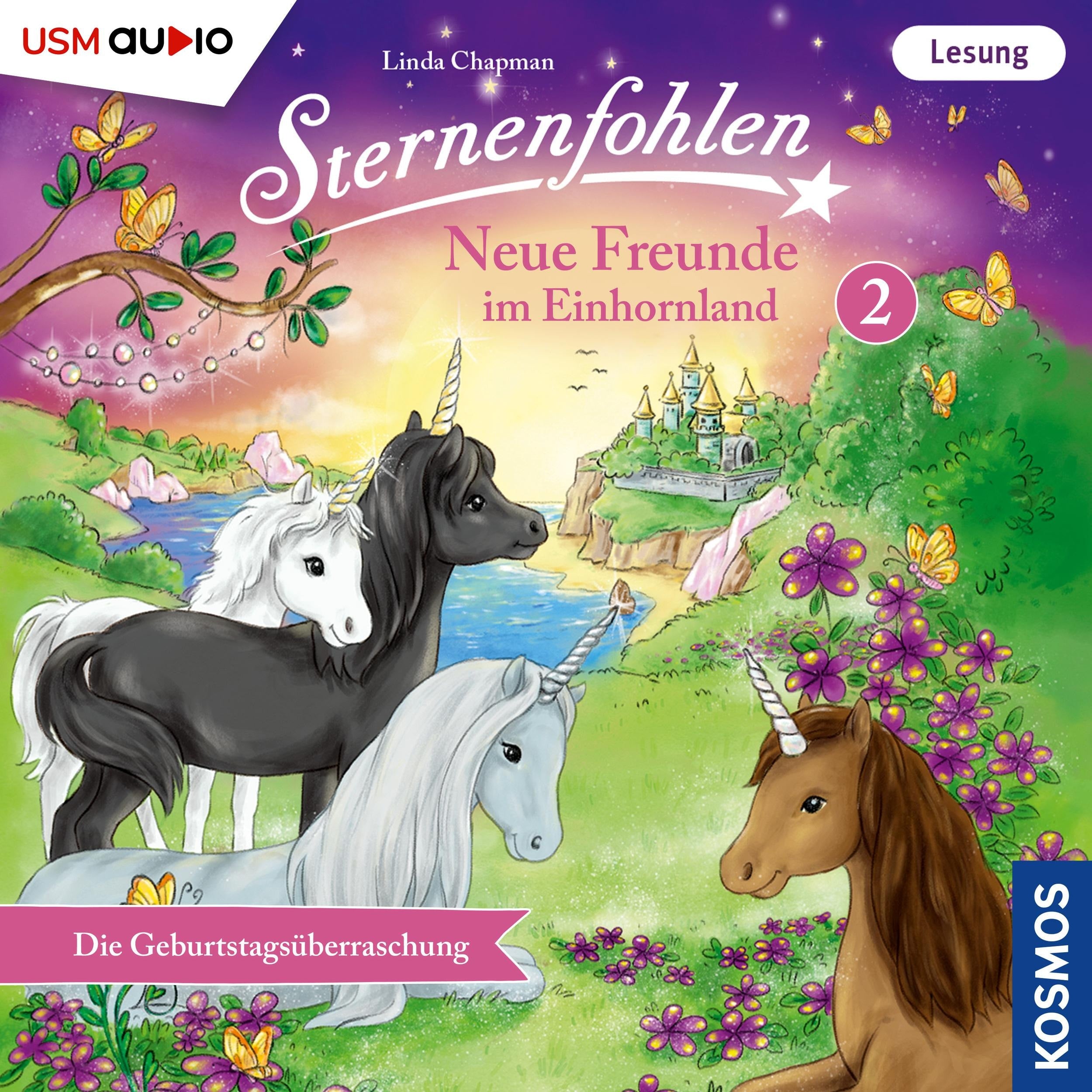 Die Geburtstagsüberraschung - Sternenfohlen - Neue Freunde im Einhornland, Teil 2 (ungekürzt)