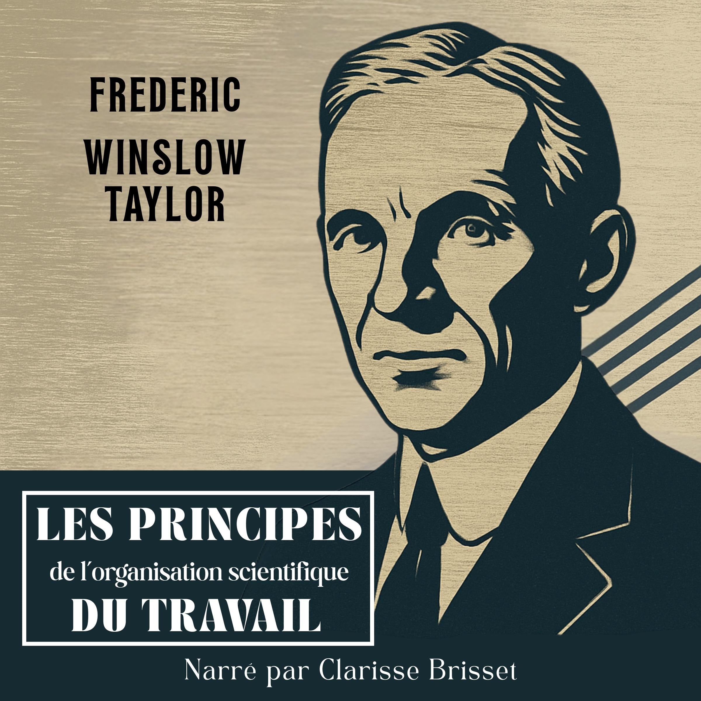 Les Principes de l'organisation scientifique du travail