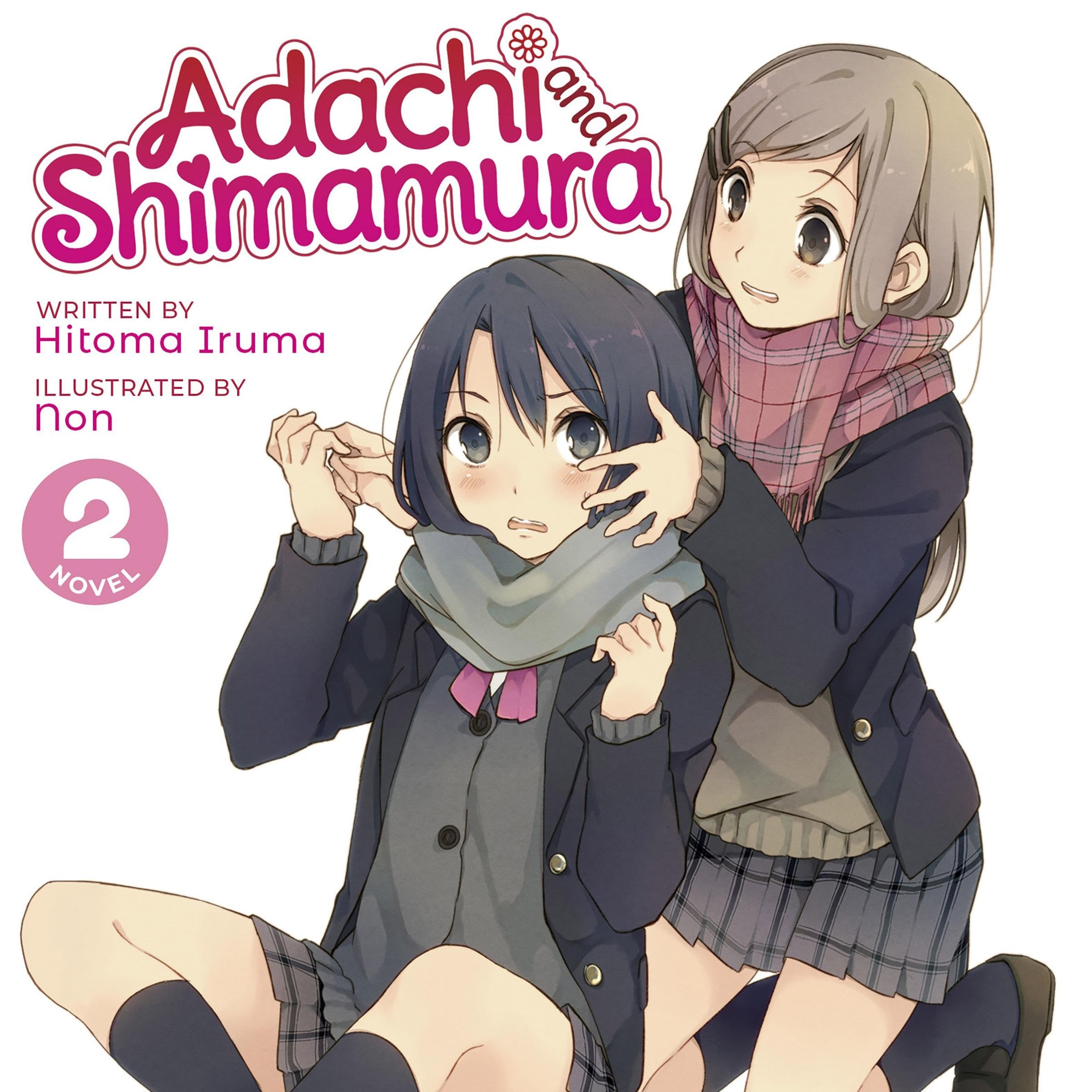 Adachi and Shimamura (Light Novel) Vol. 2