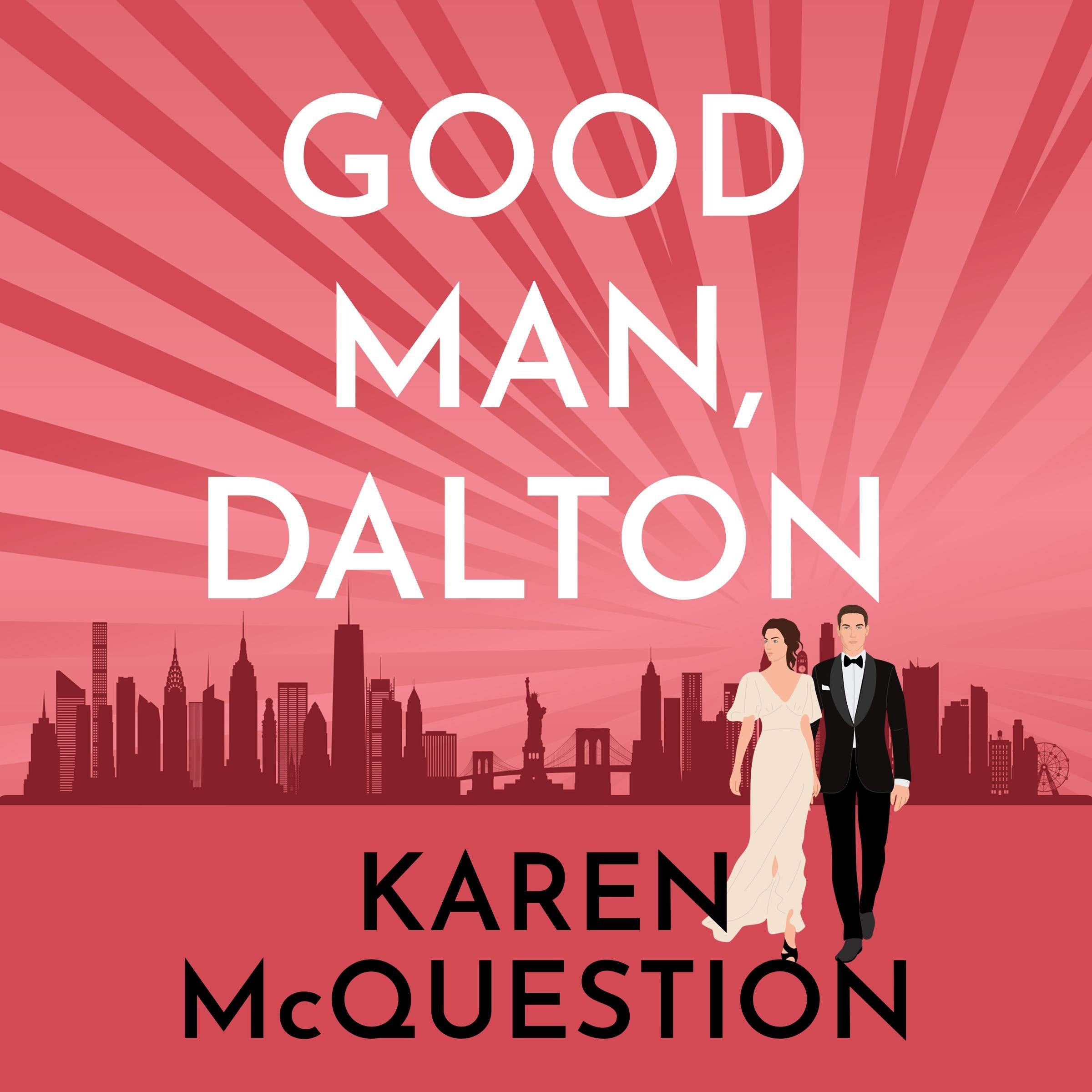 Good Man, Dalton