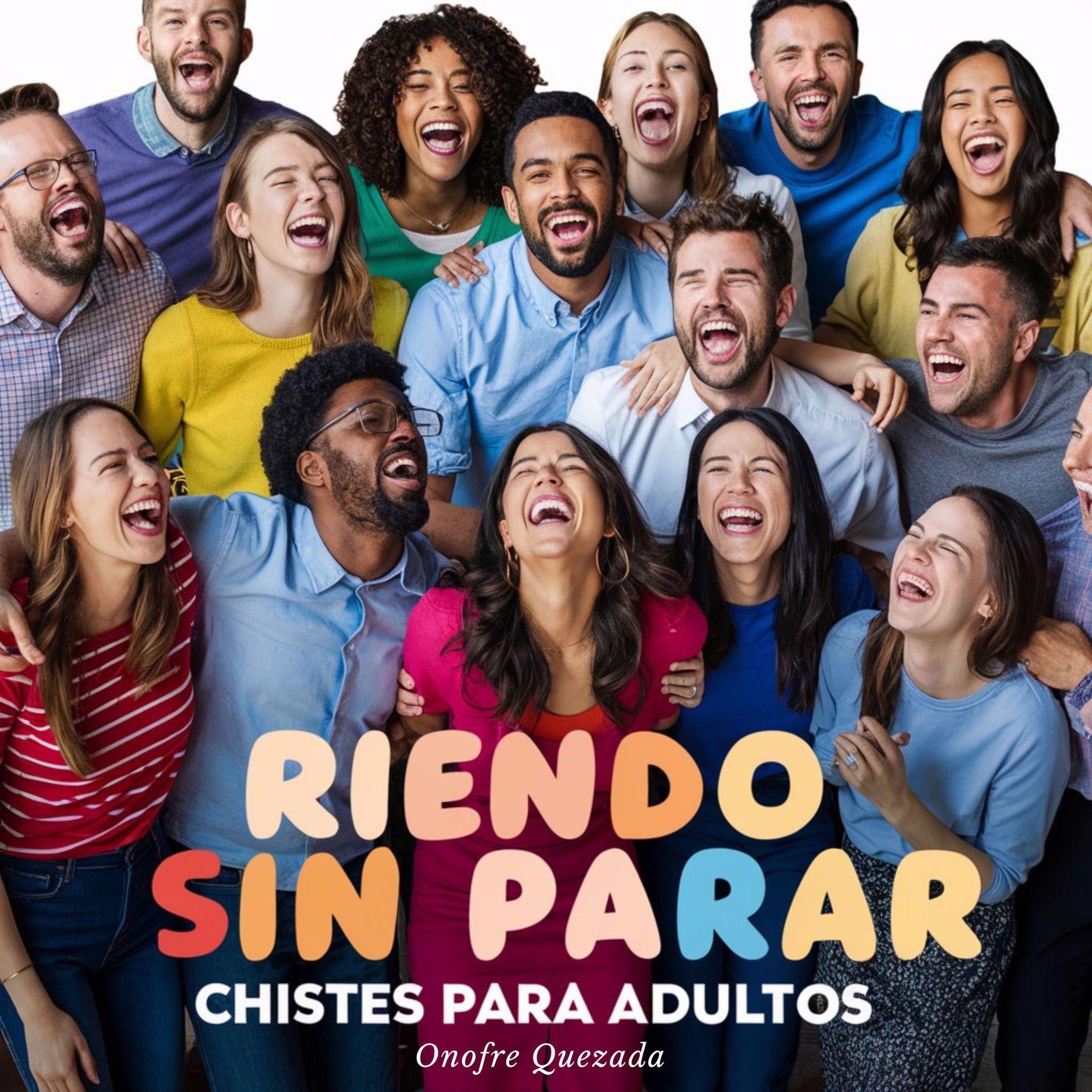 Riendo Sin  Parar  Chistes  Para  Adultos
