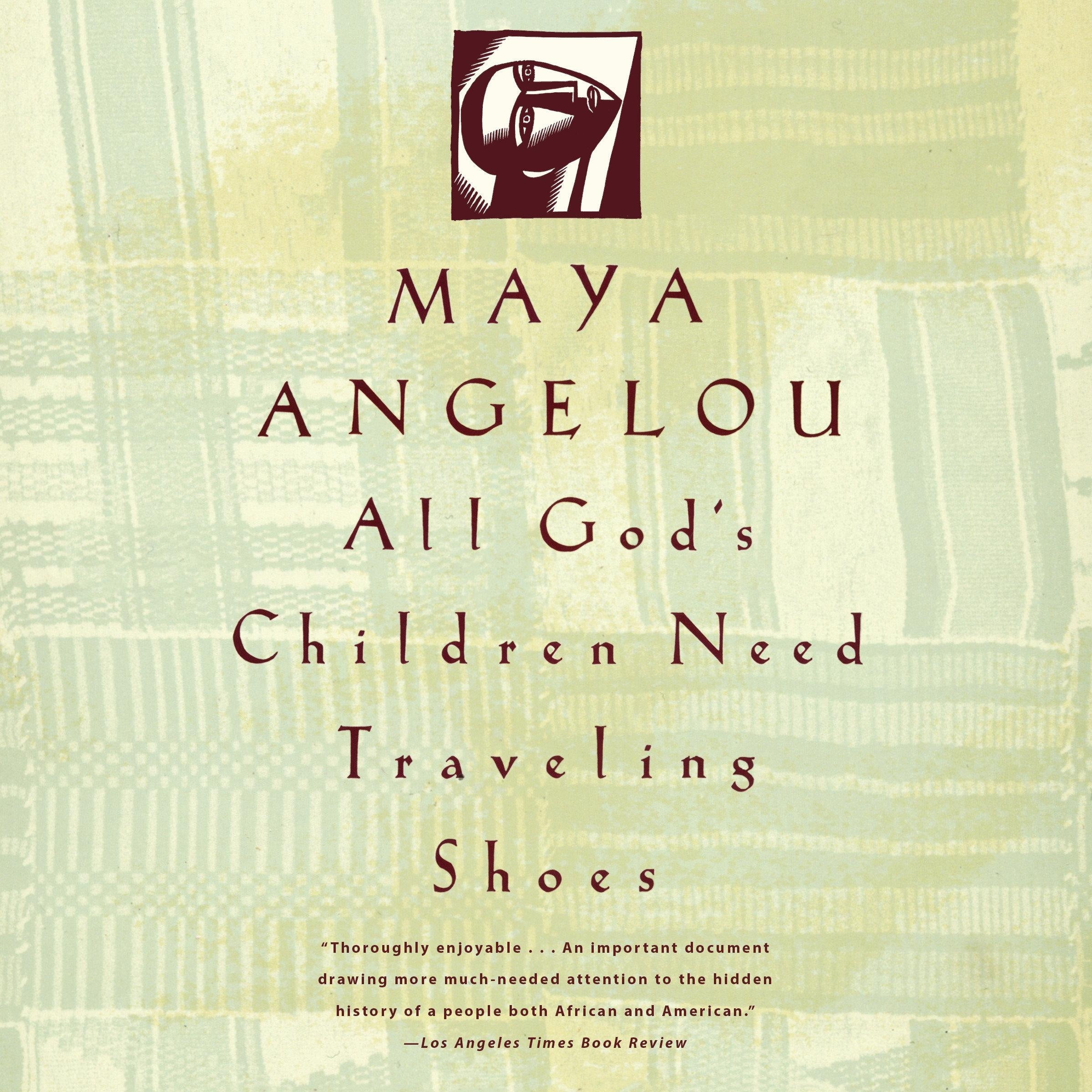 All God's Children Need Traveling Shoes