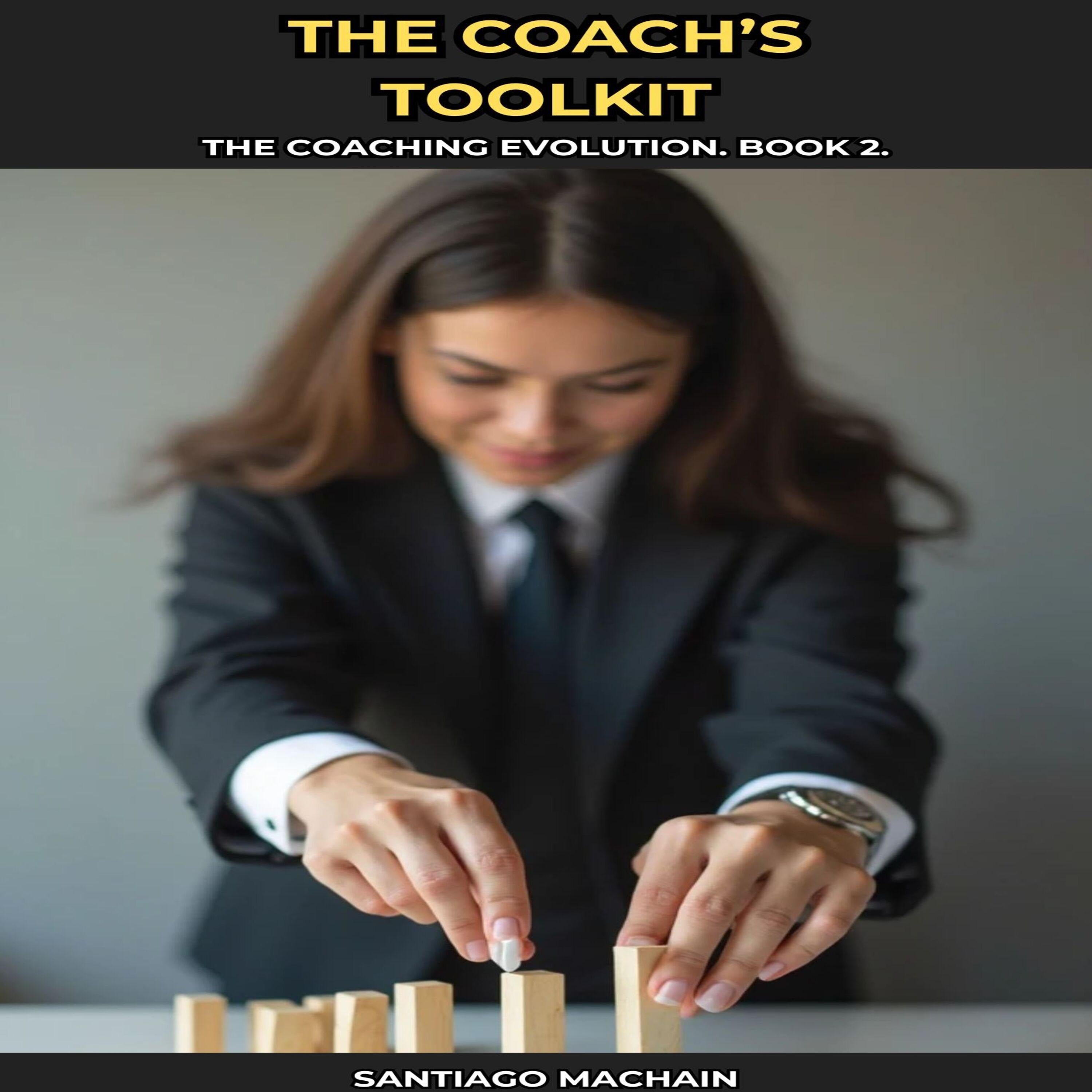 The Coach’s Toolkit