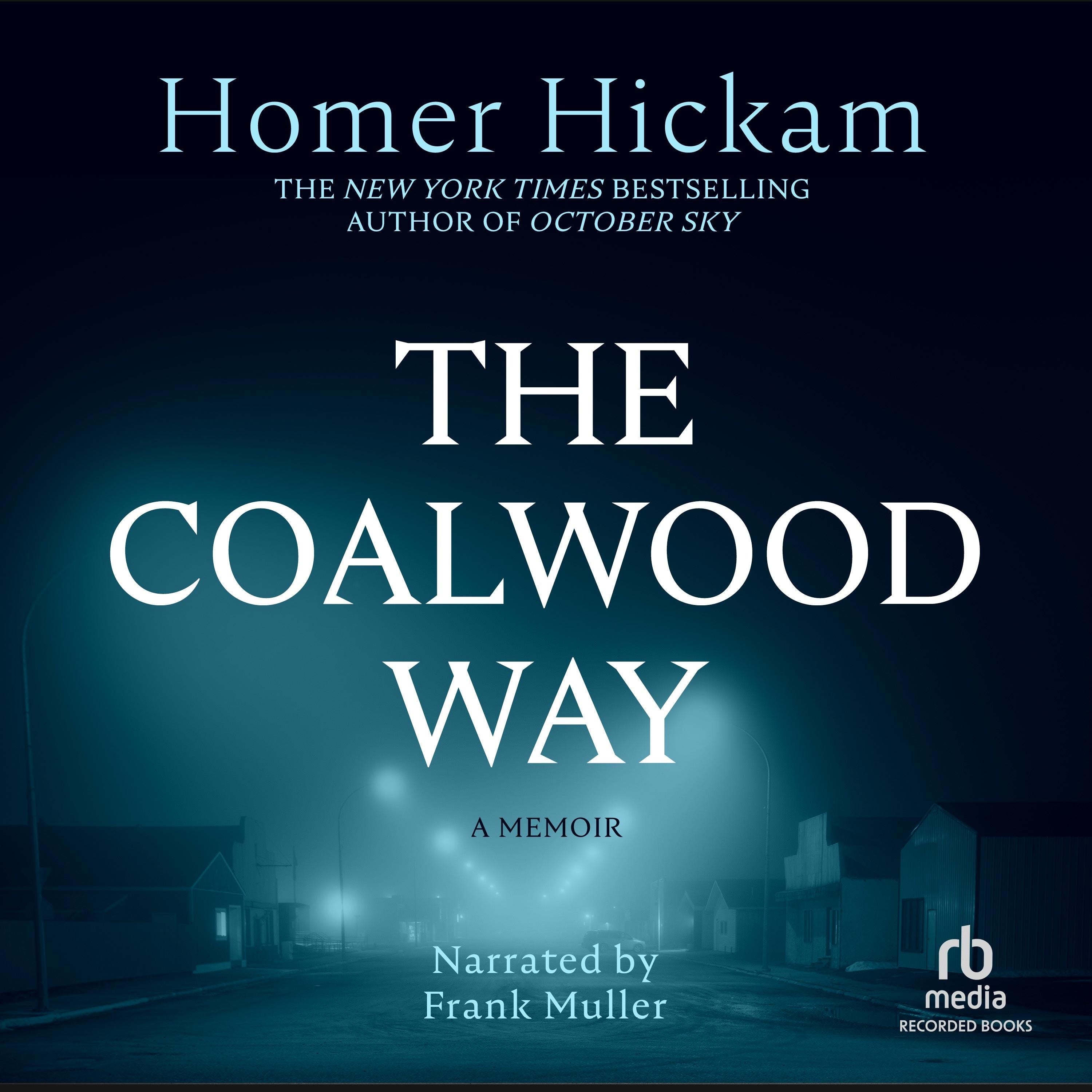 The Coalwood Way